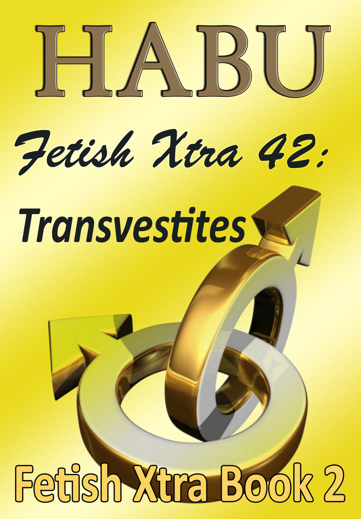 Fetish Xtra 42: Transvestites