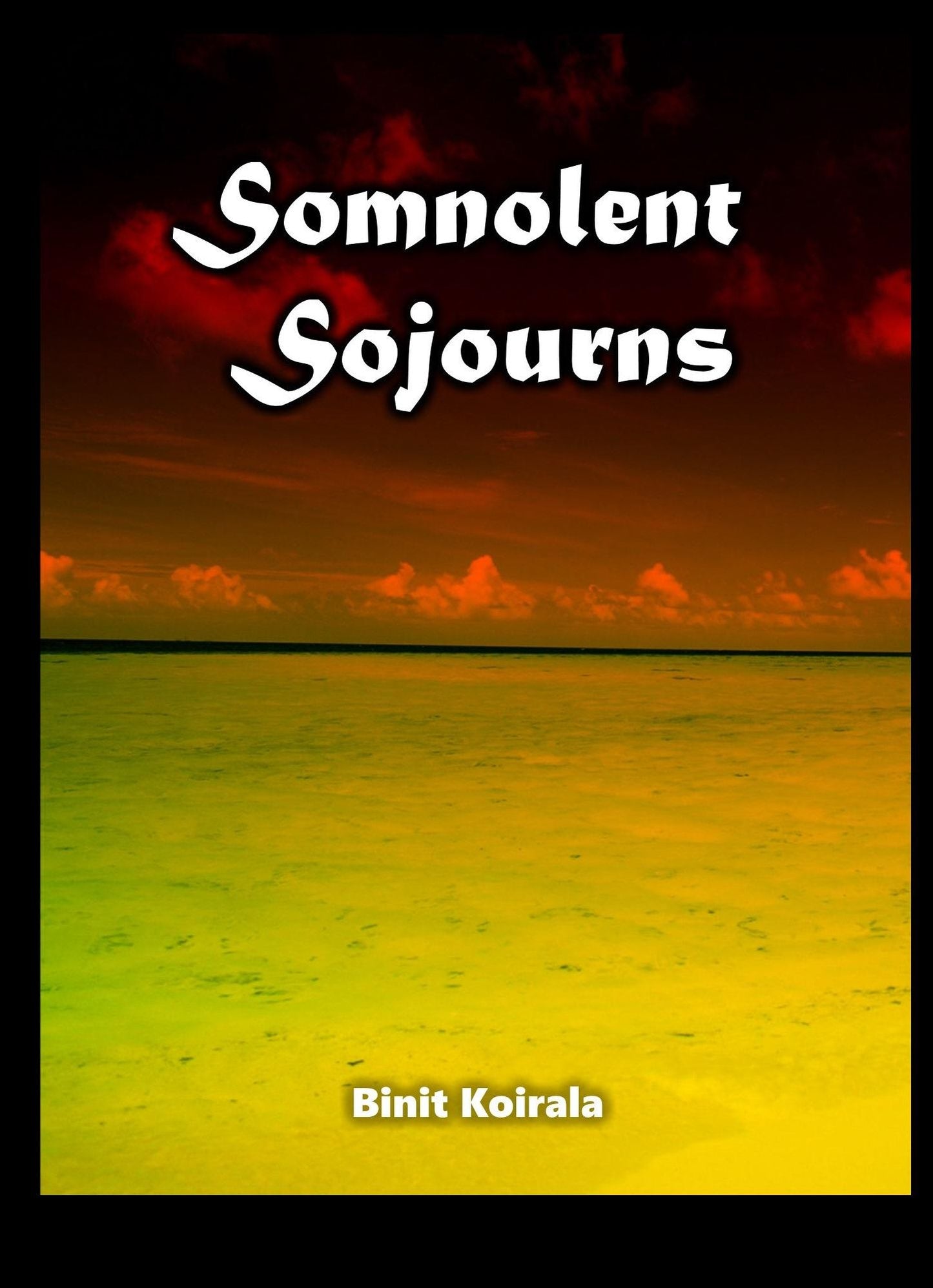 Somnolent Sojourns