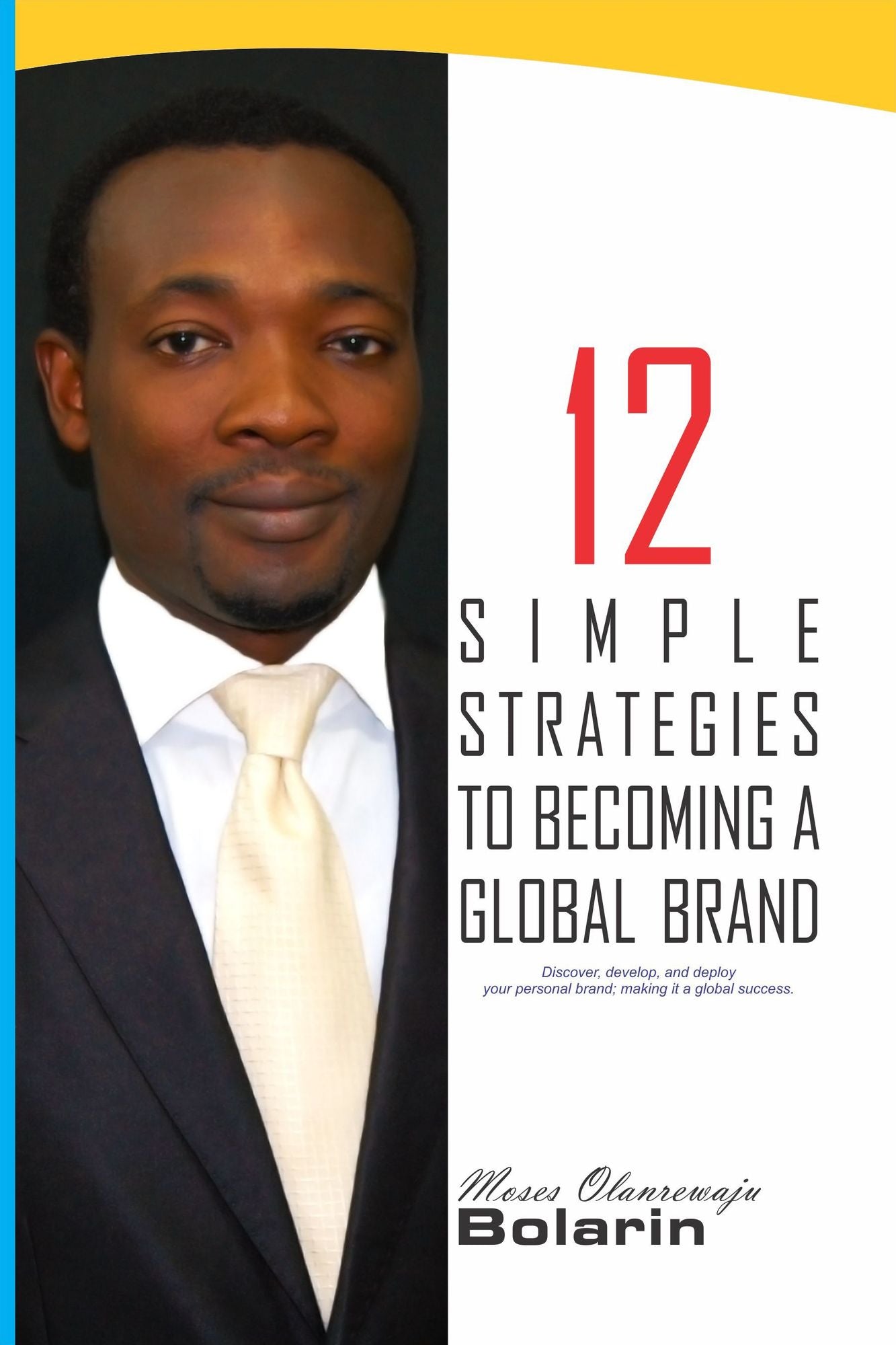 12 Simple Strategies to Becoming a Global Brand