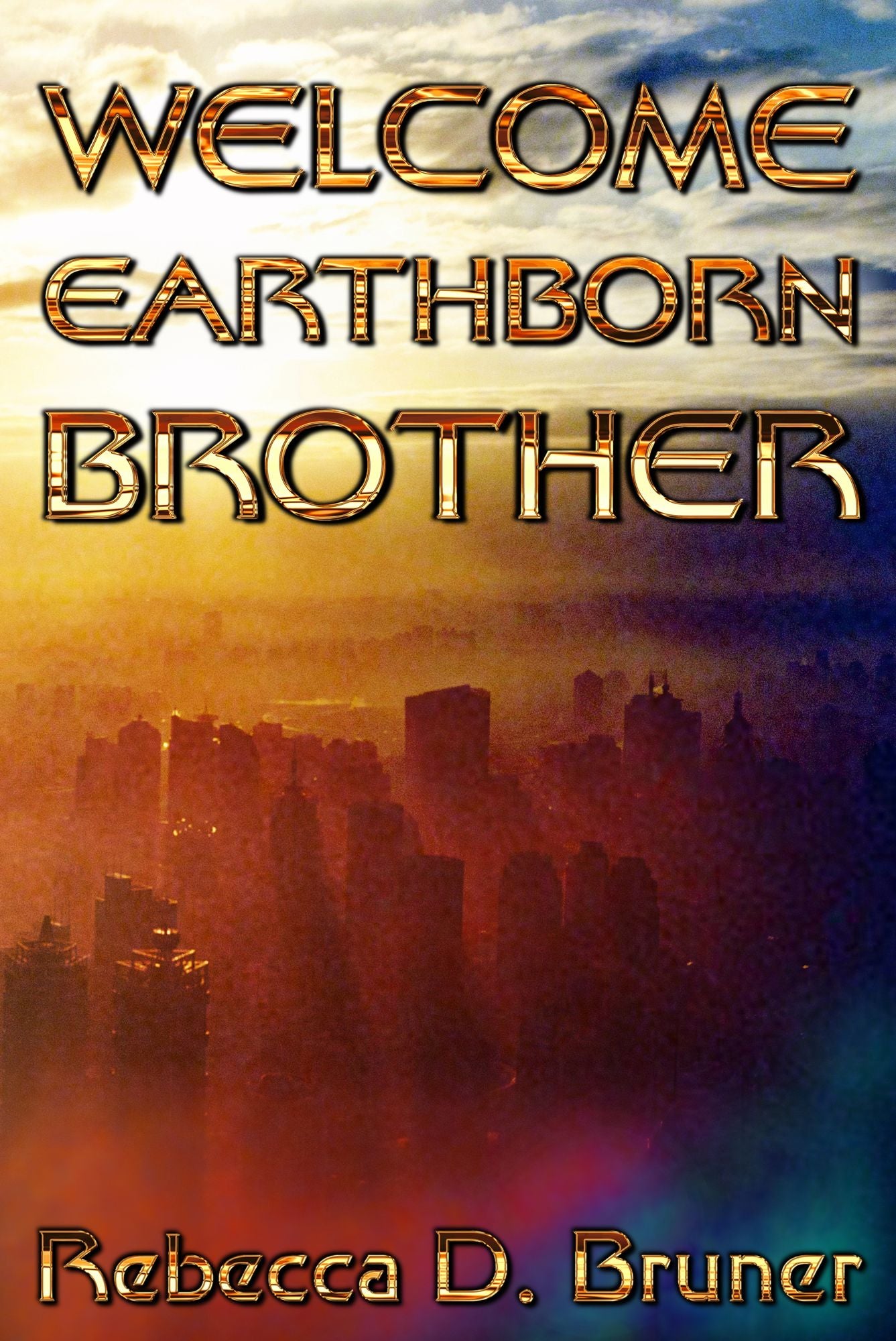 Welcome, Earthborn Brother