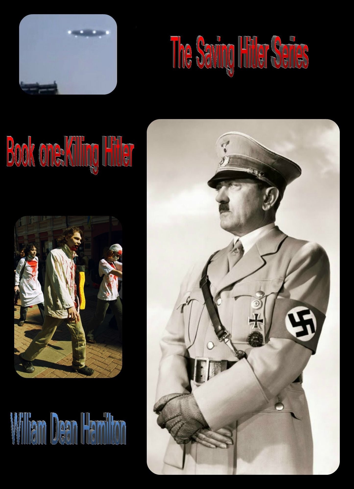 Part One: Killing Hitler