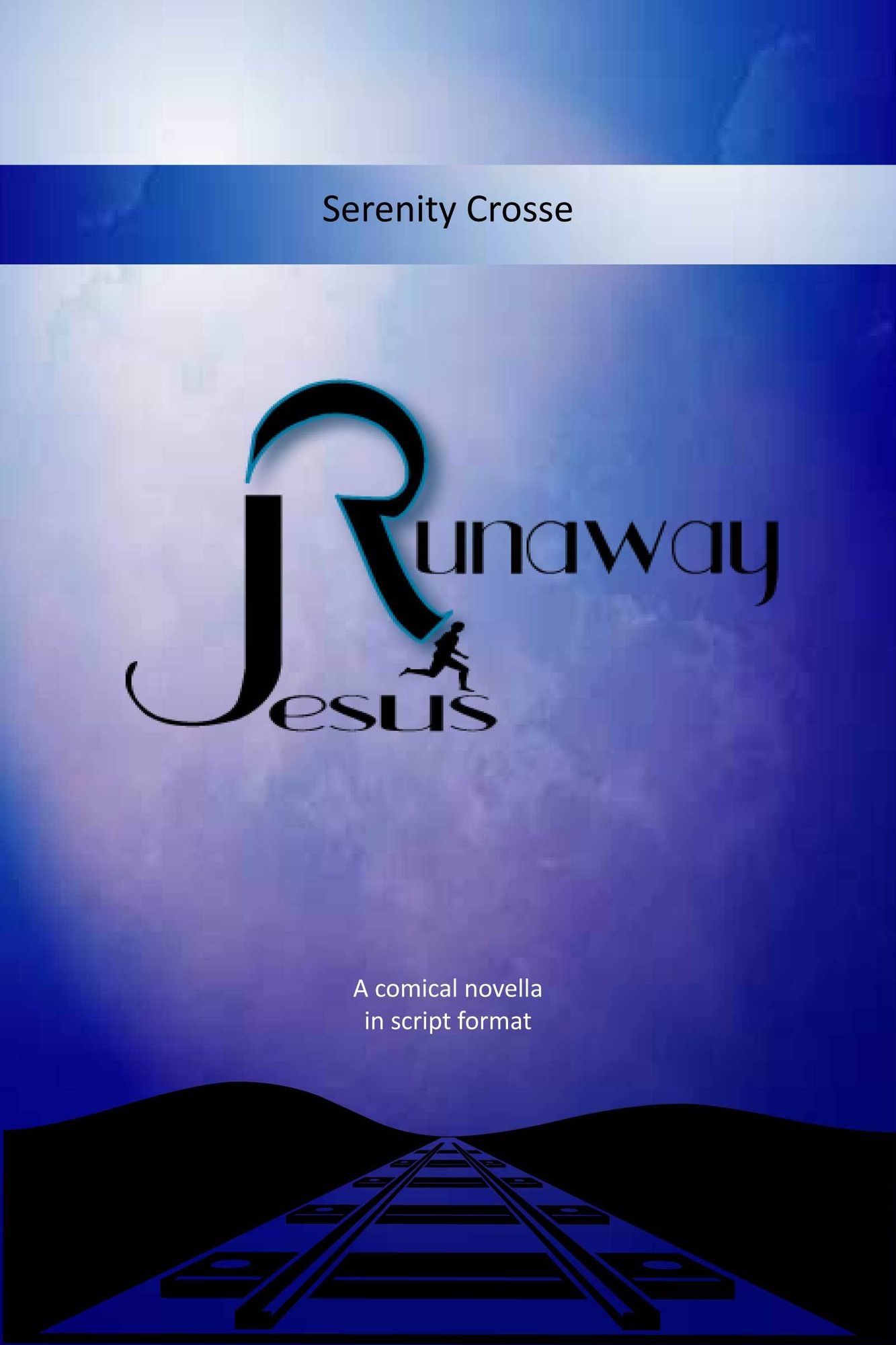 Runaway Jesus
