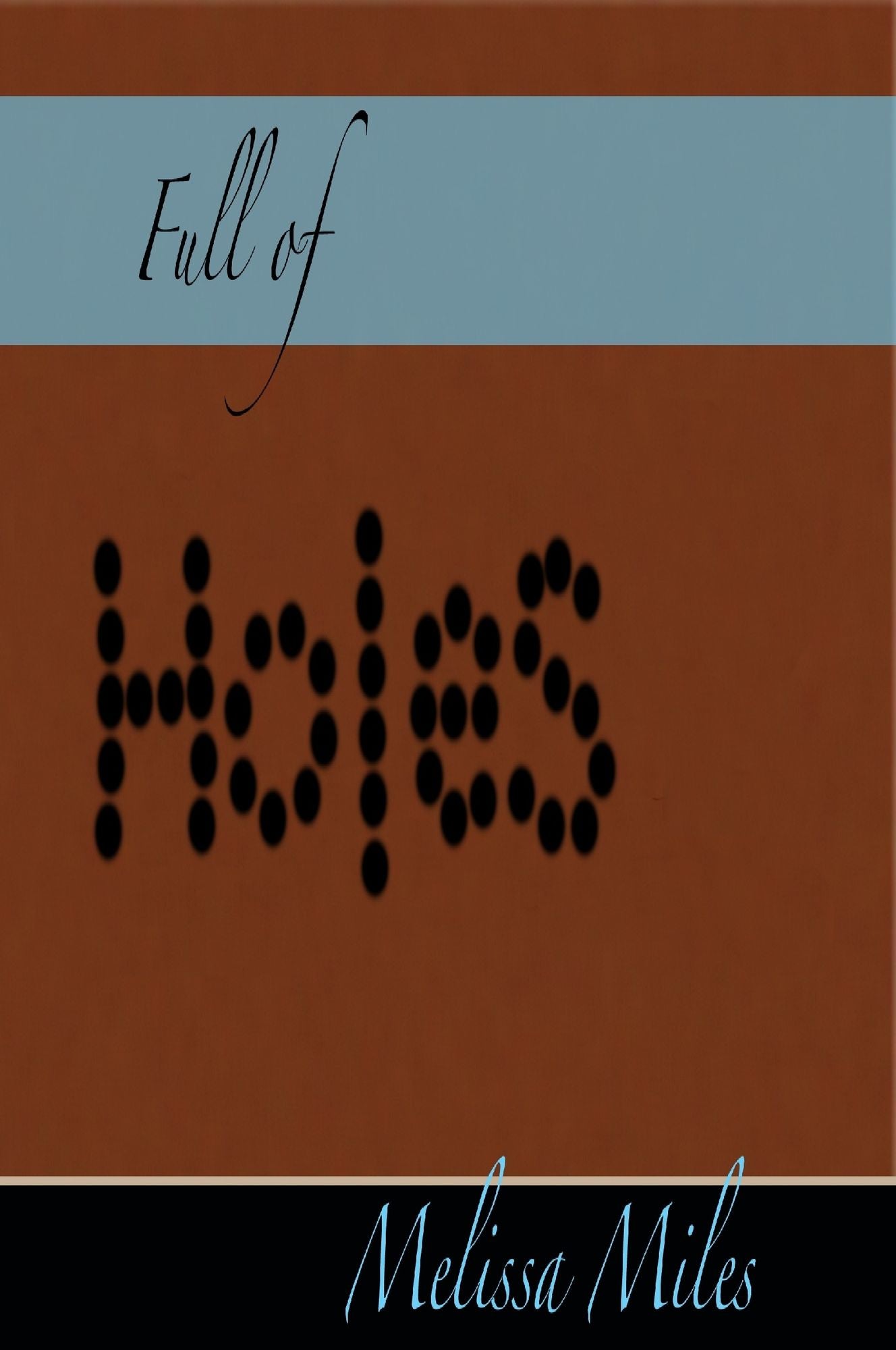 Full of Holes