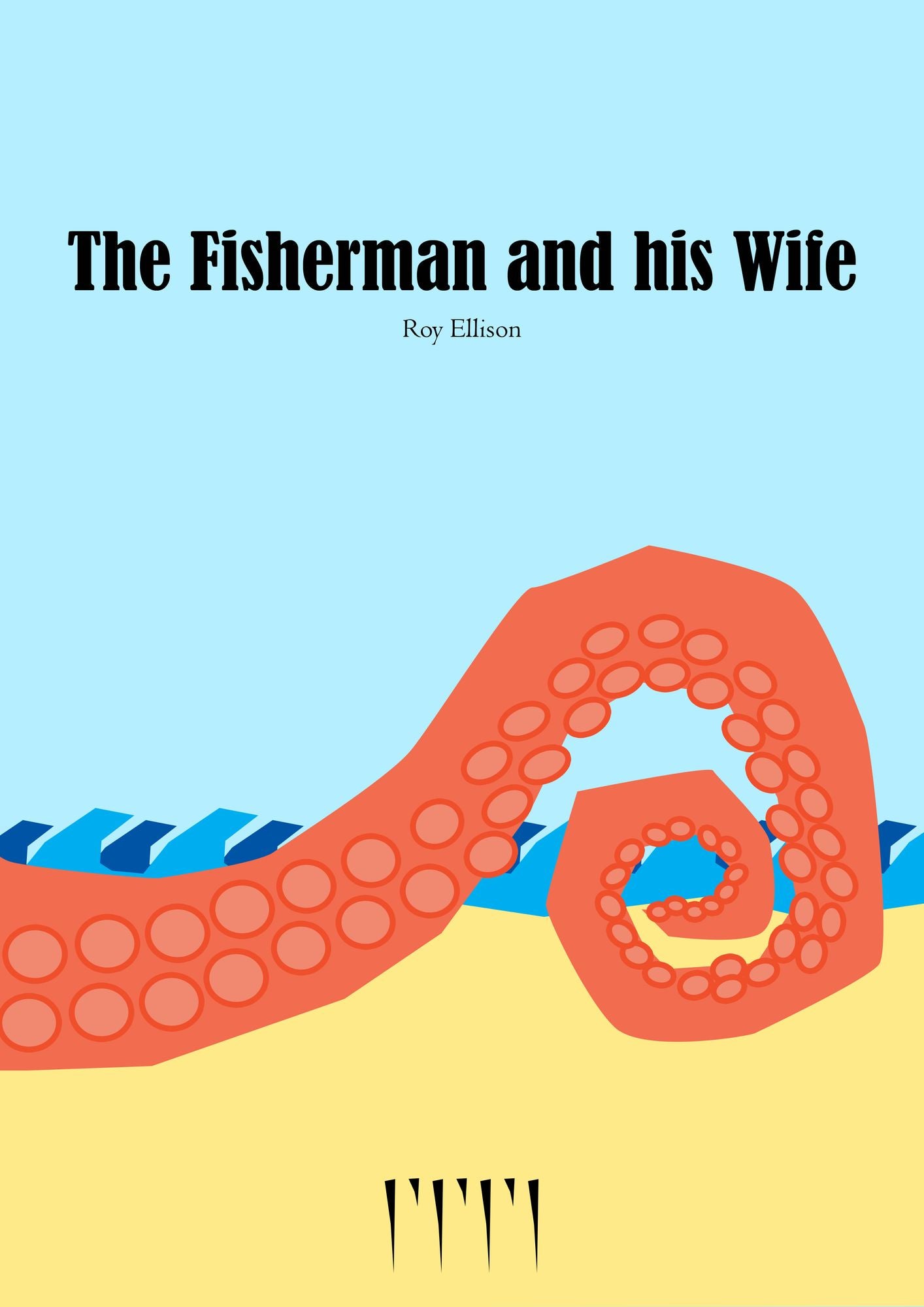 The Fisherman and his Wife