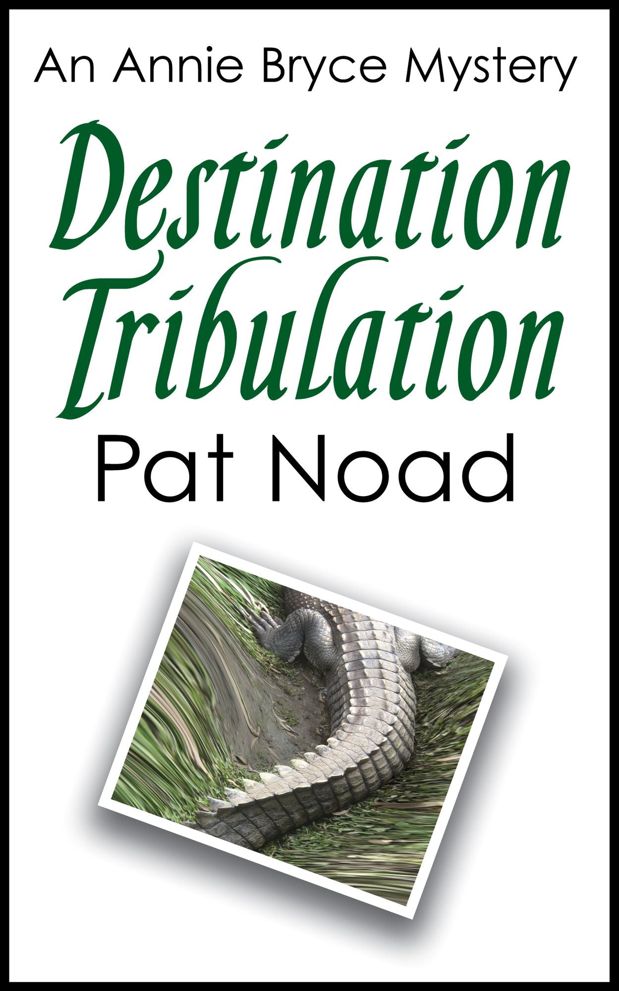 Destination Tribulation