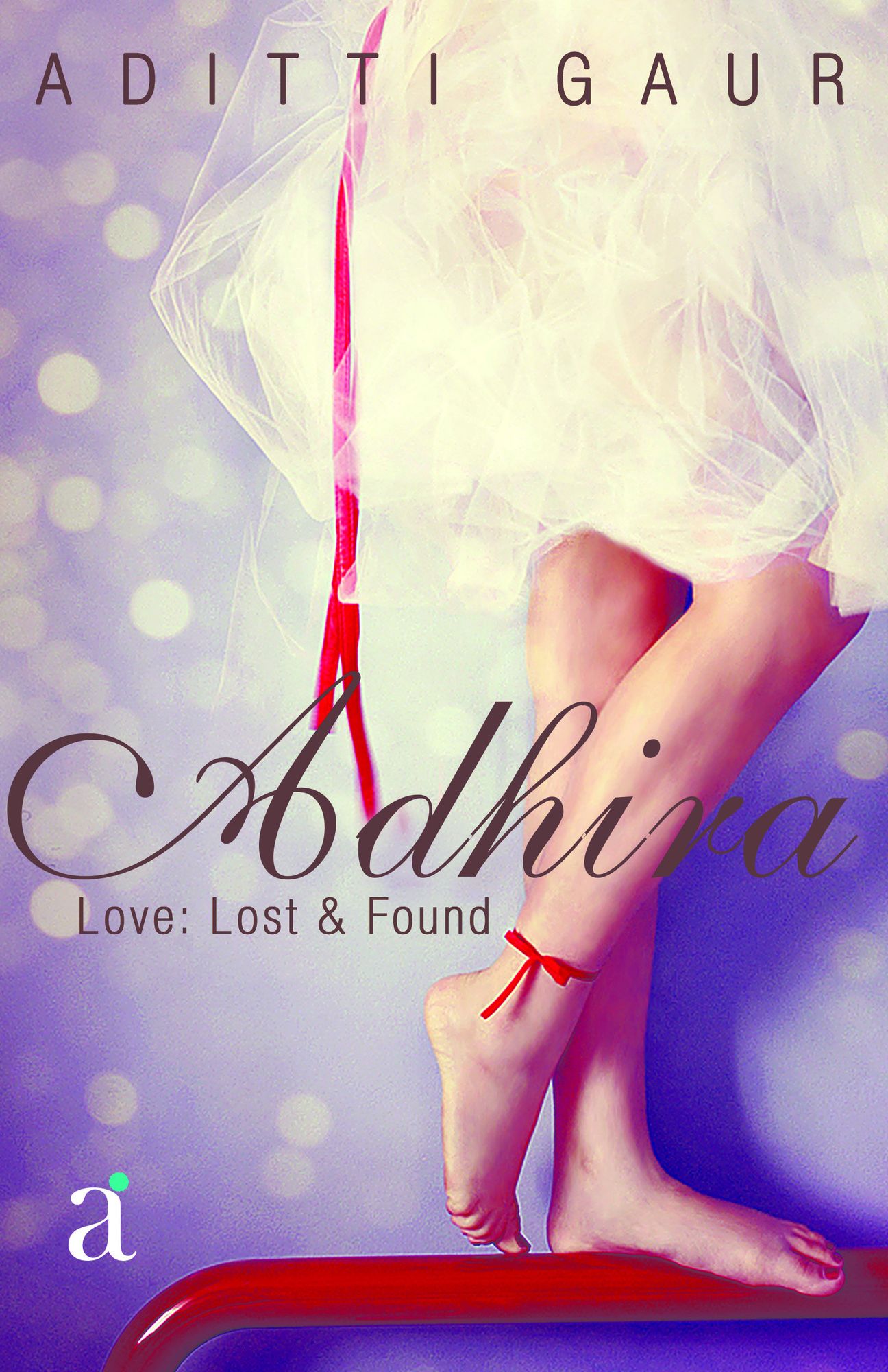 Adhira, Love: Lost & Found