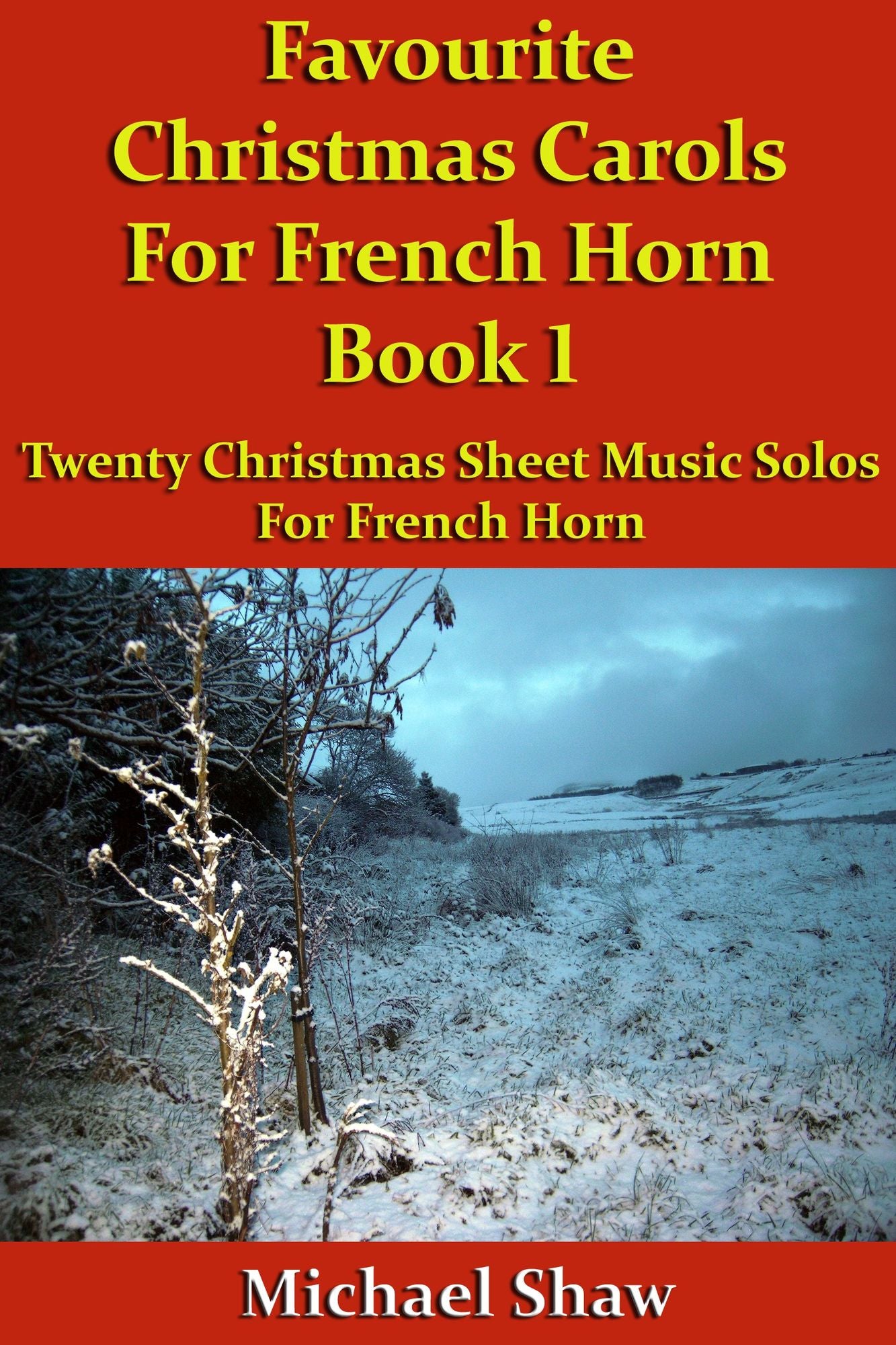 Favourite Christmas Carols For French Horn Book 1