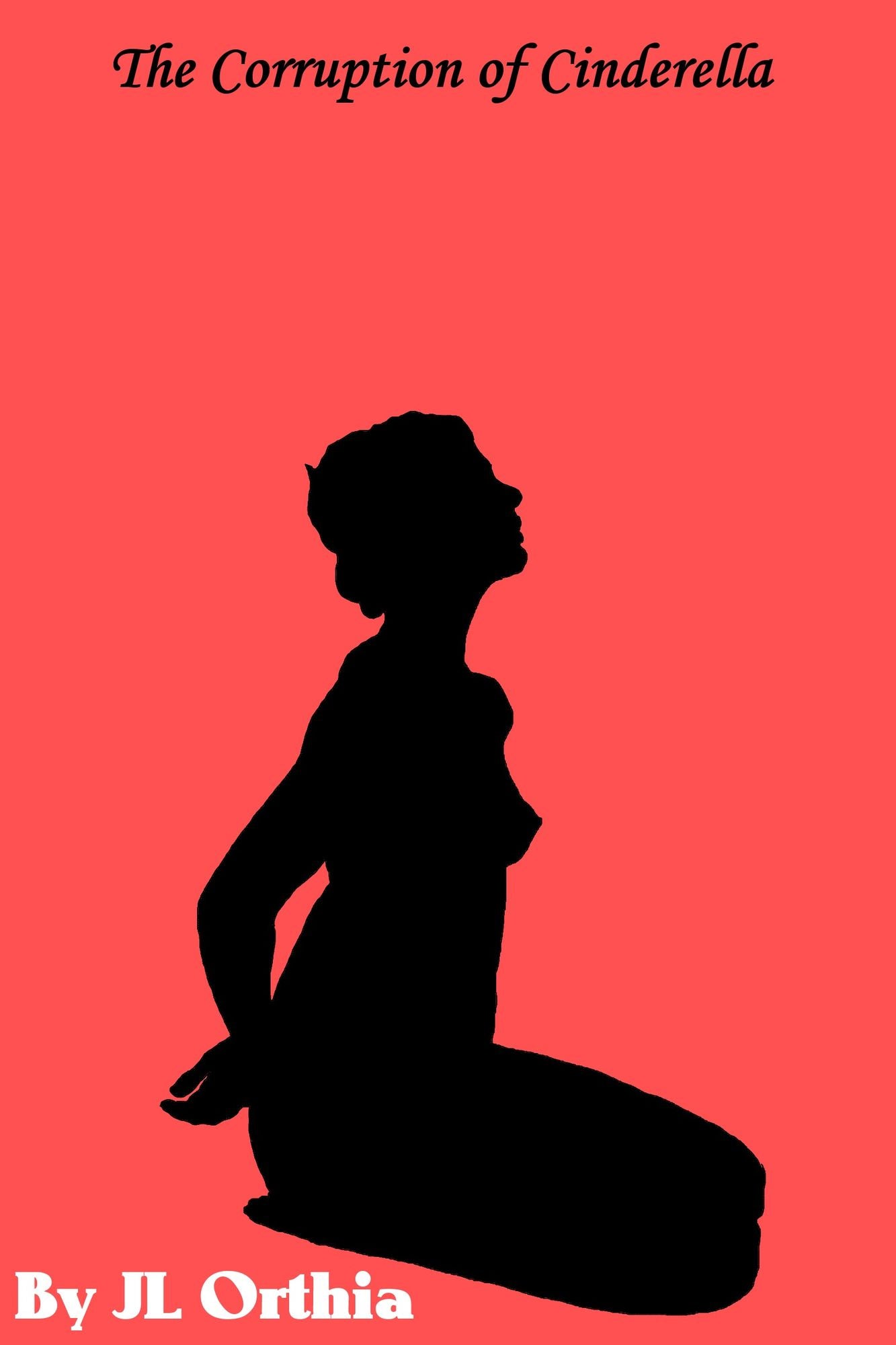 The Corruption of Cinderella