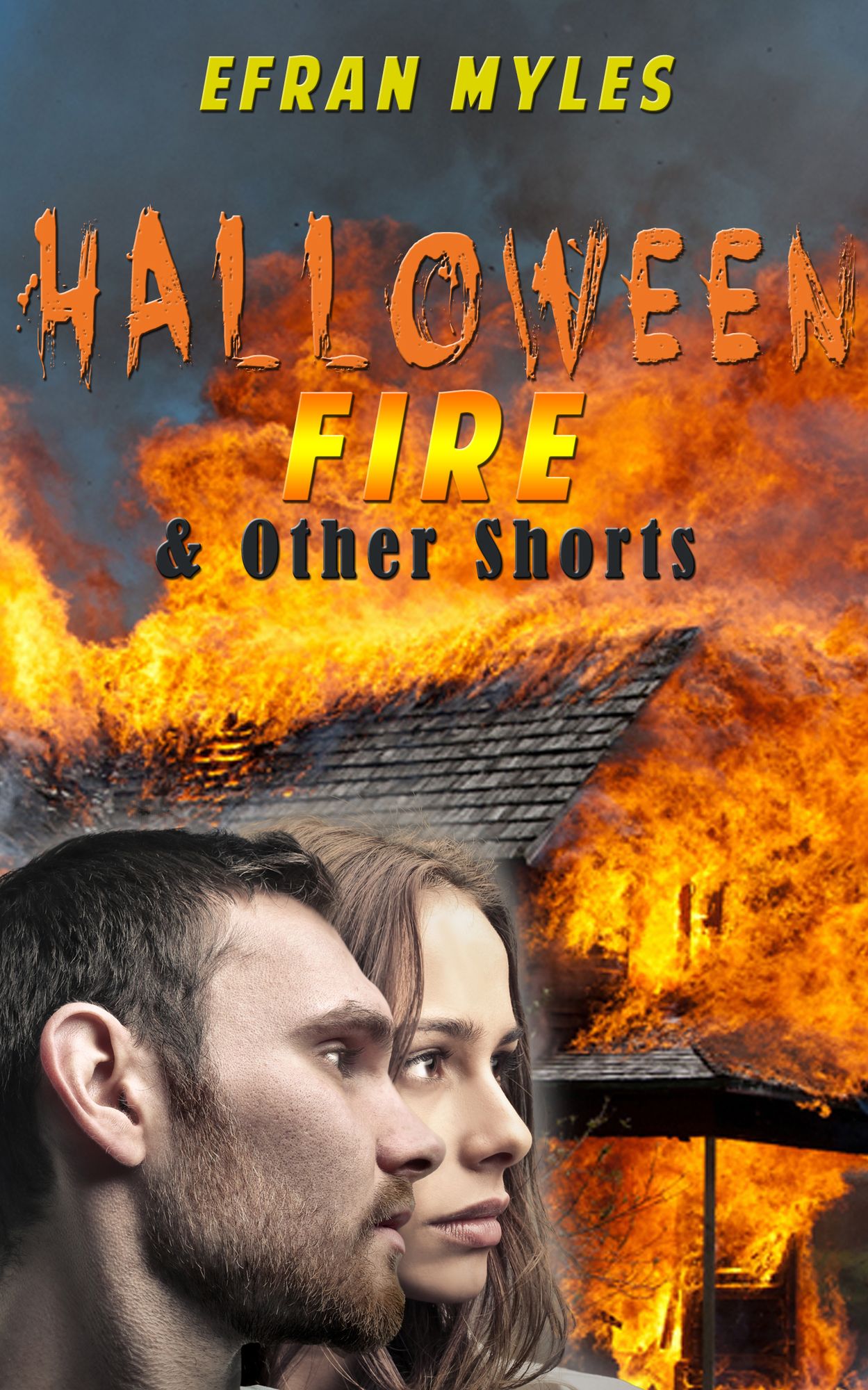 Halloween Fire & Other Shorts