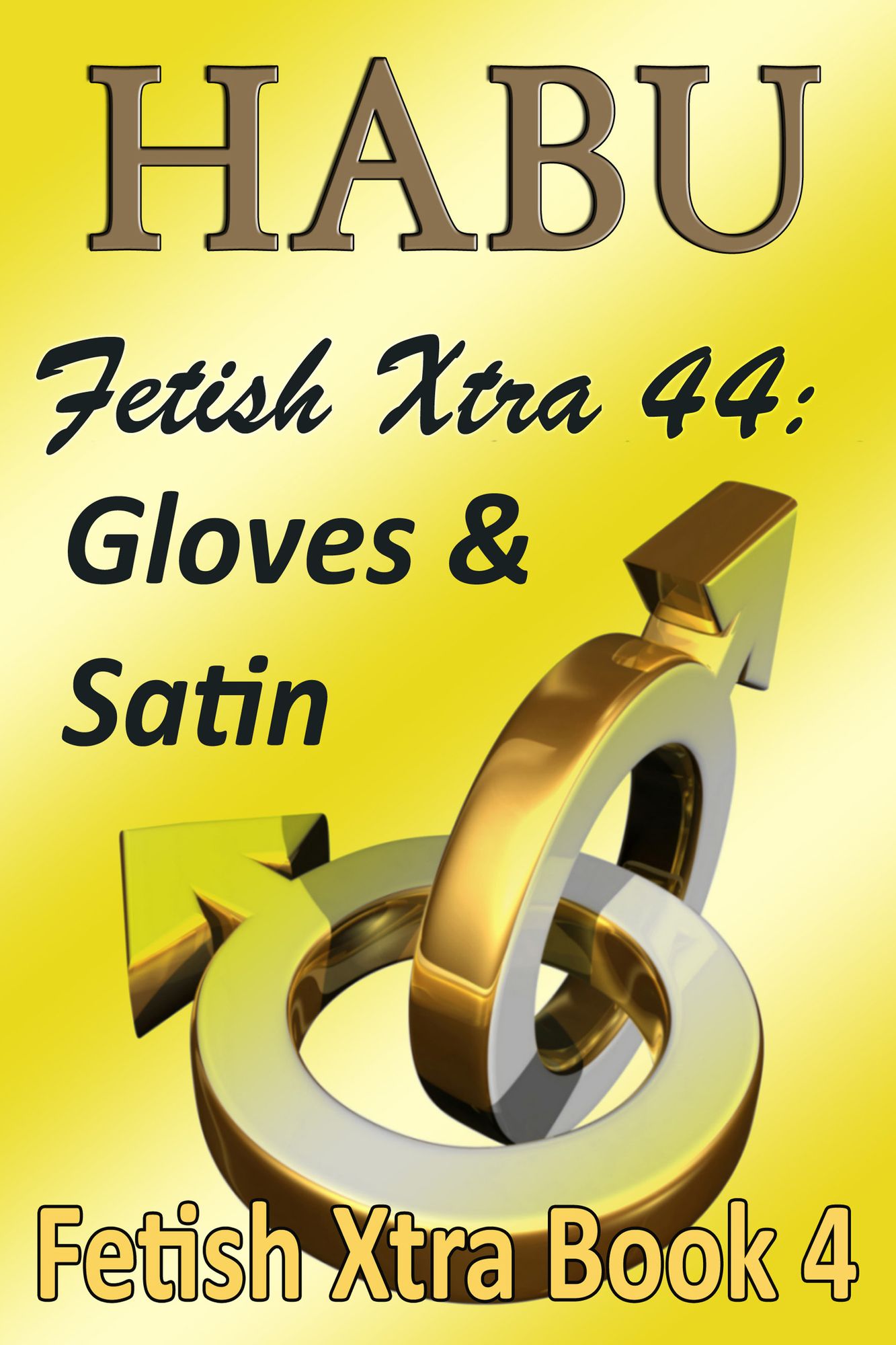 Fetish Xtra 44: Gloves and Satin