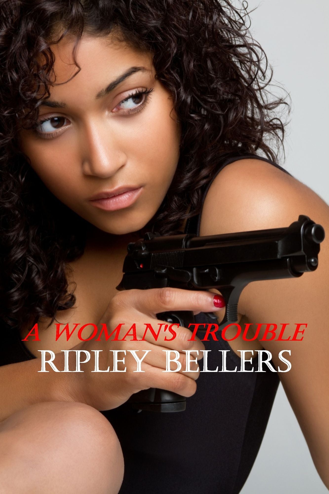 A Woman's Trouble