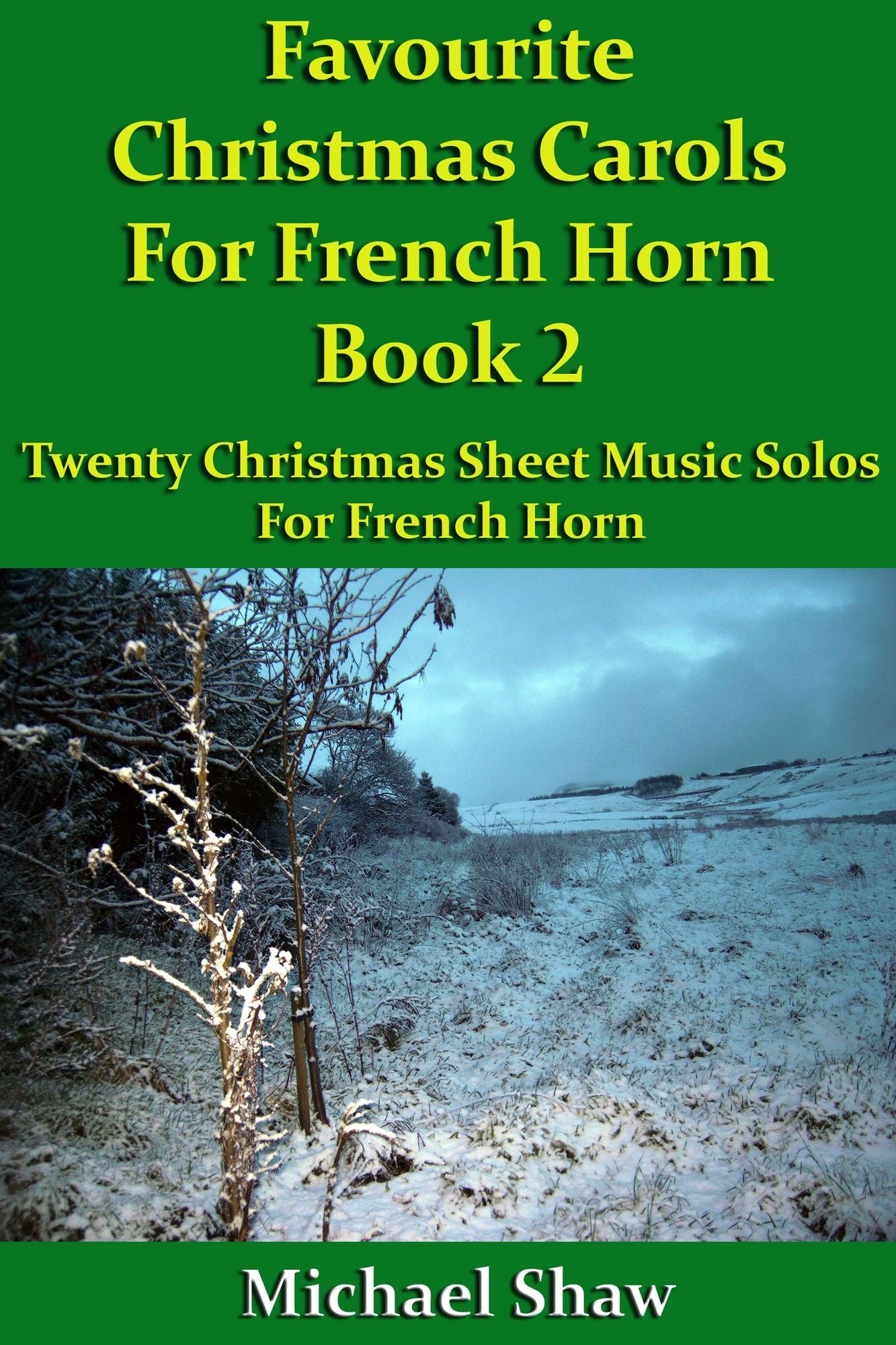 Favourite Christmas Carols For French Horn Book 2