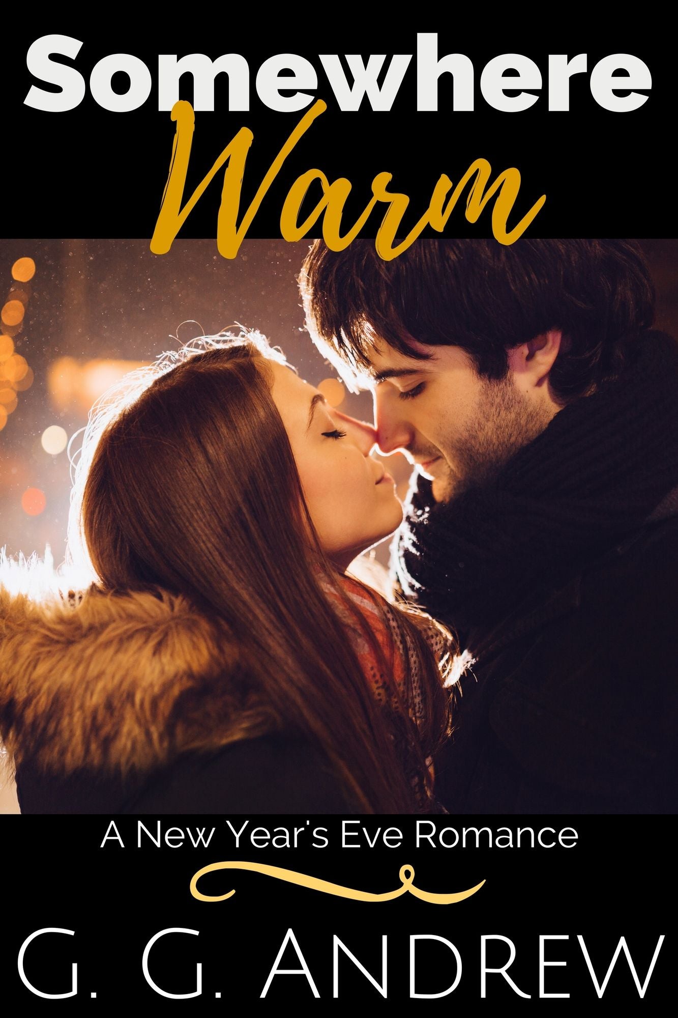 Somewhere Warm: A New Year's Eve Romance