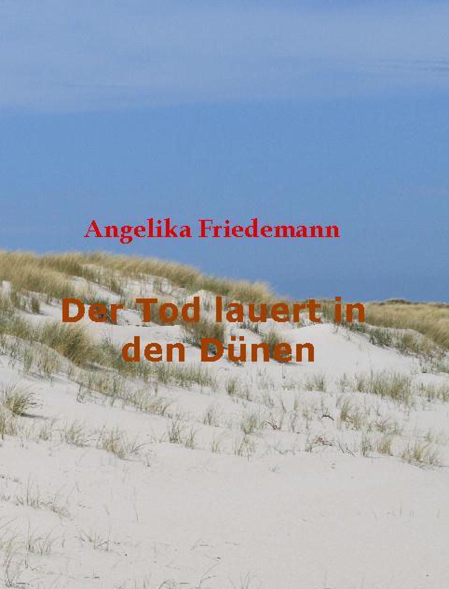 Der Tod lauert in den Dünen