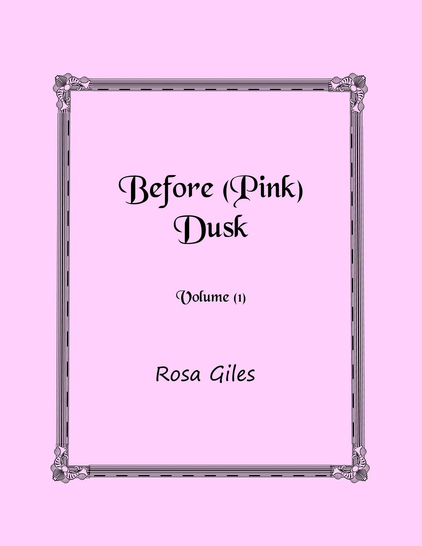 Before (Pink) Dusk