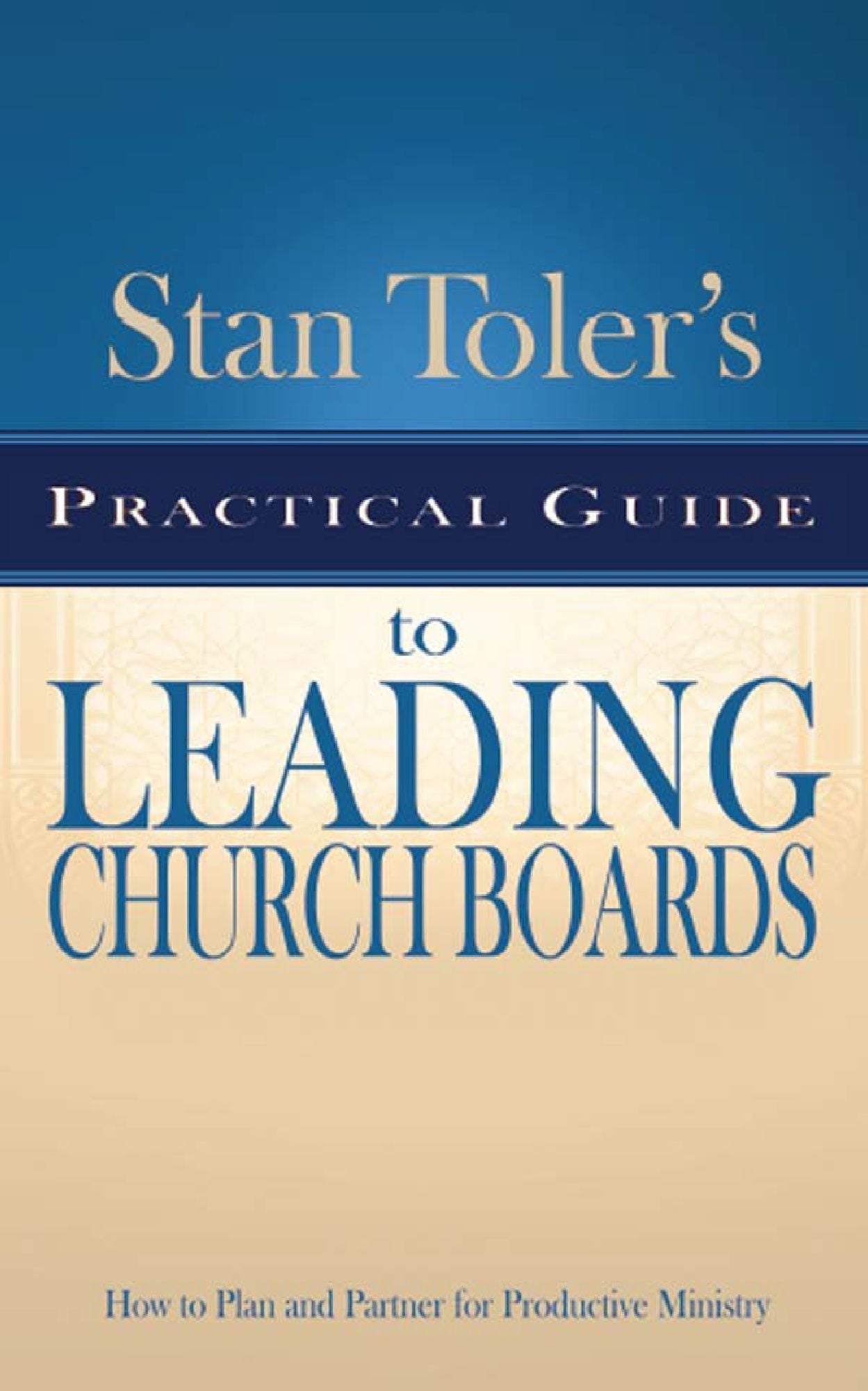 Practical Guide for Leading Church Boards