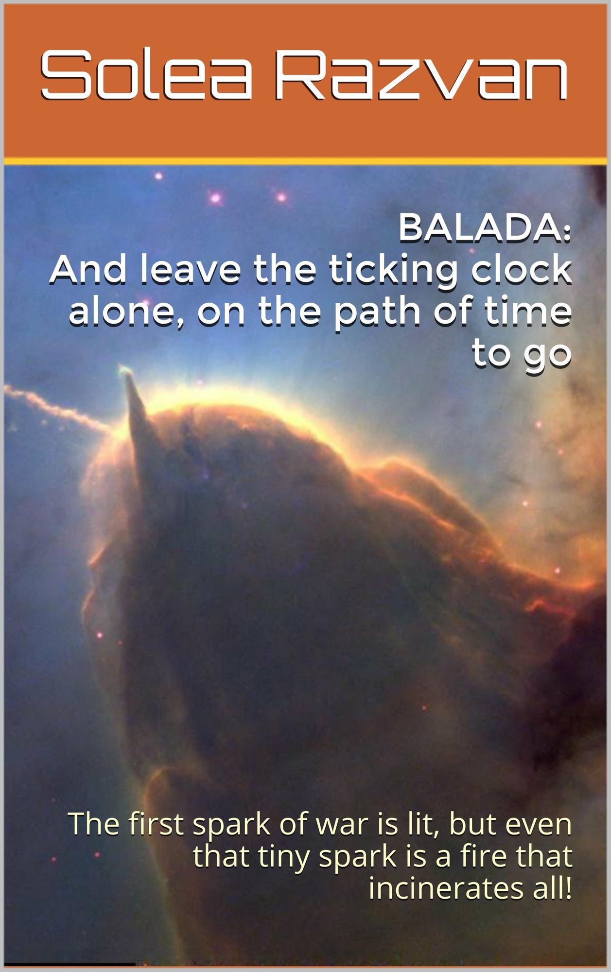 Balada: And Leave The Ticking clock Alone, On The Path Of Time To Go