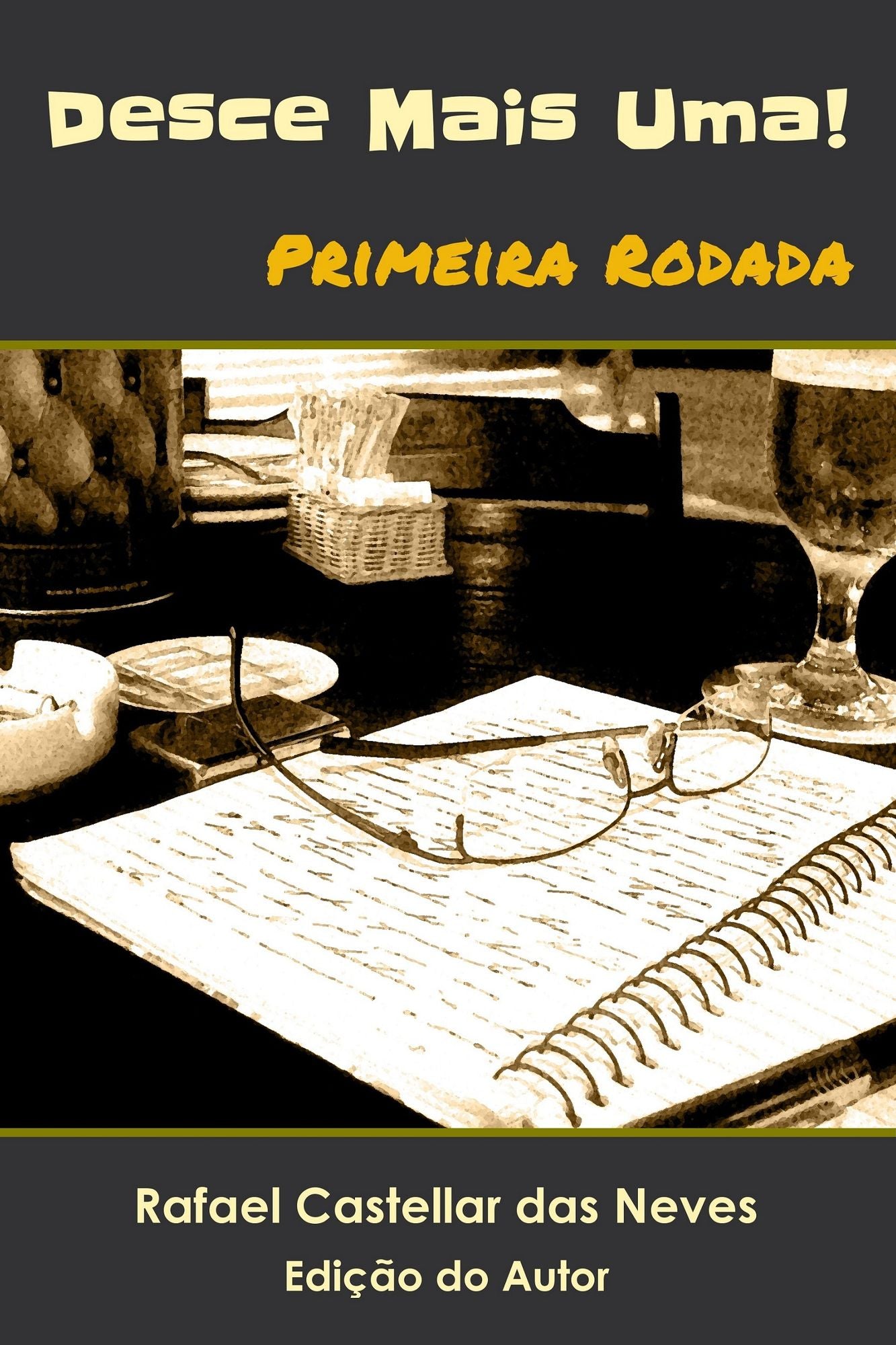 Desce Mais Uma!: Primeira Rodada