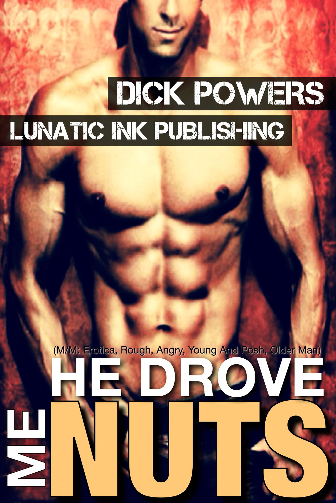 He Drove Me Nuts
