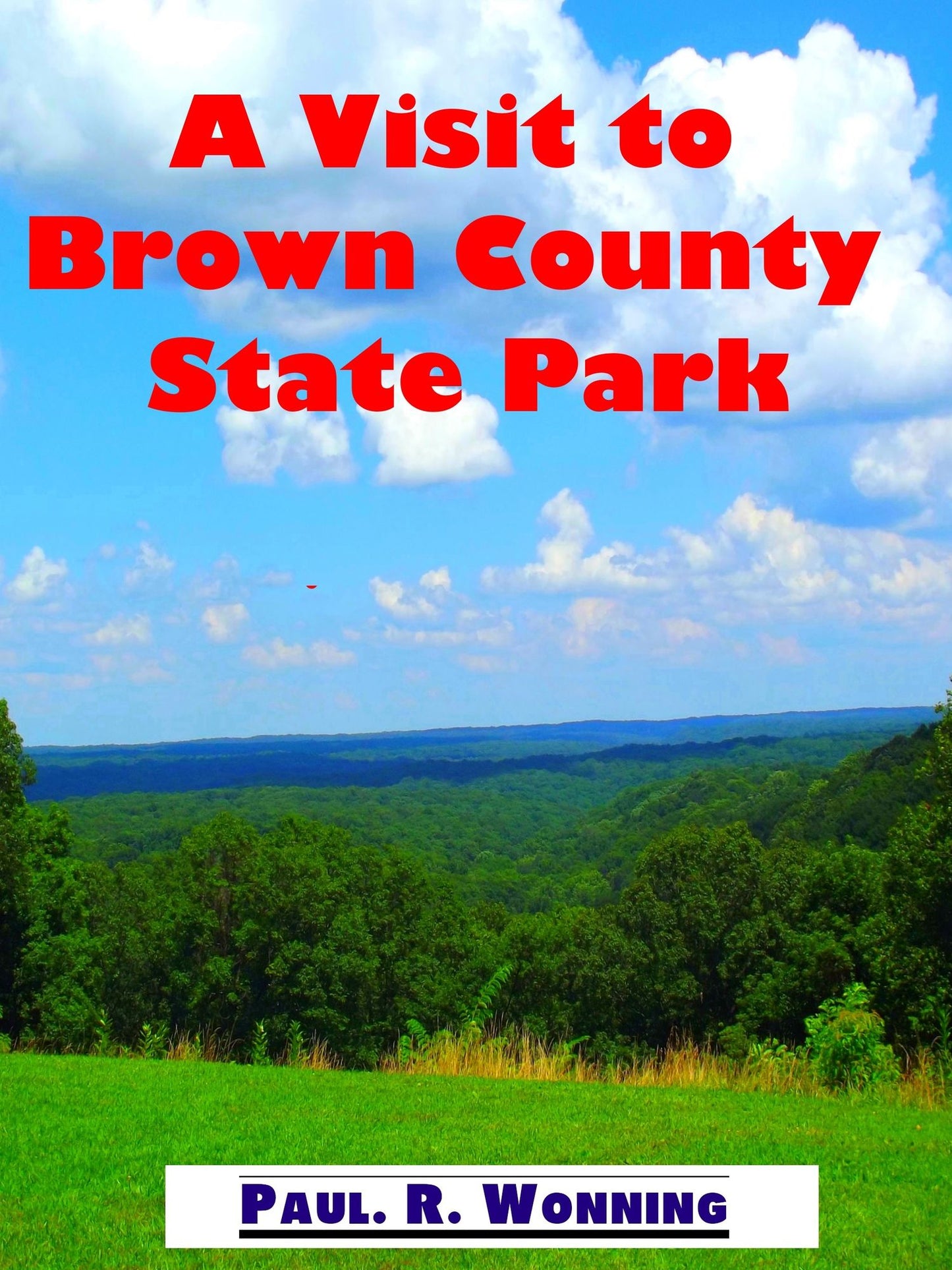 A Visit to Brown County State Park