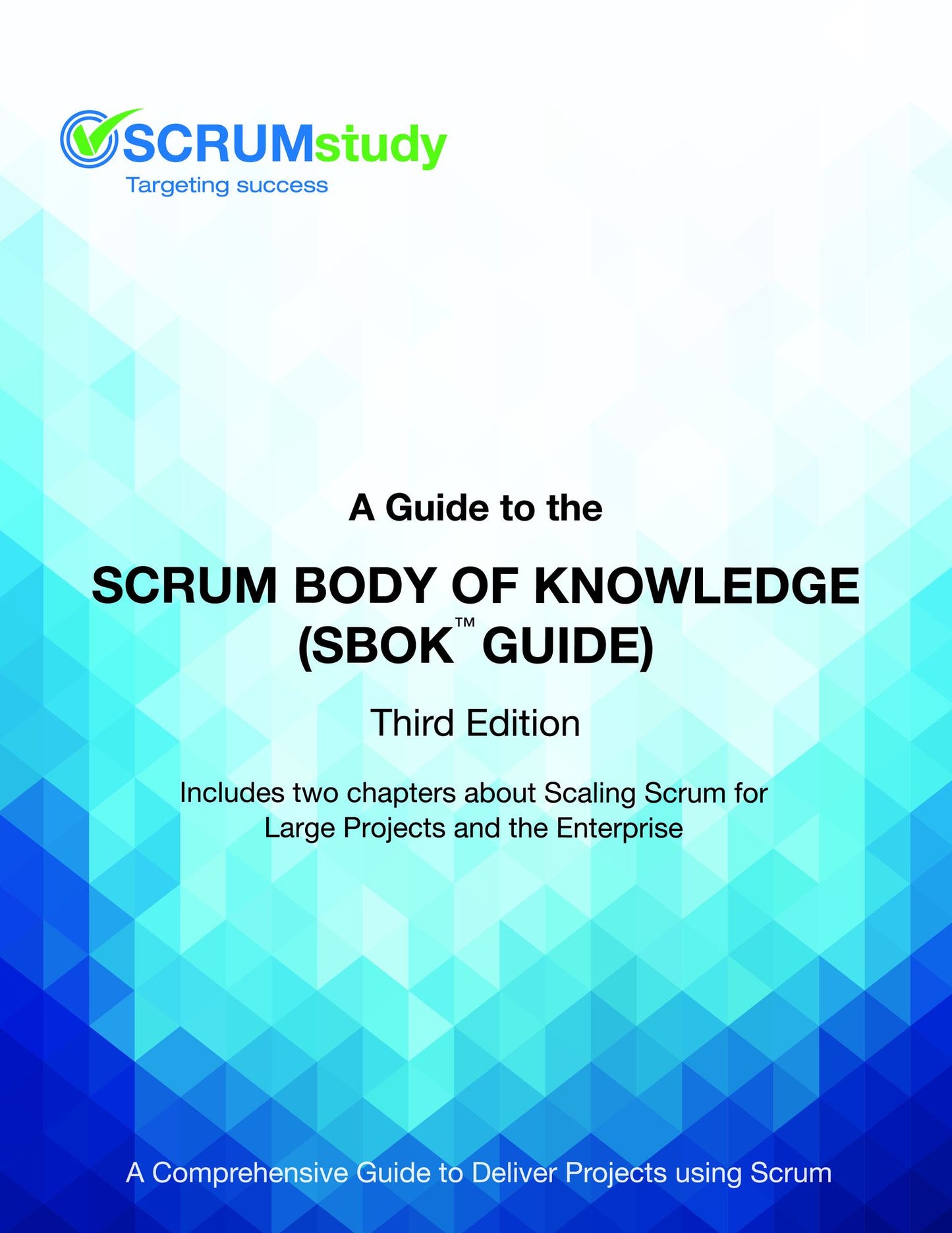 A Guide to the Scrum Body of Knowledge