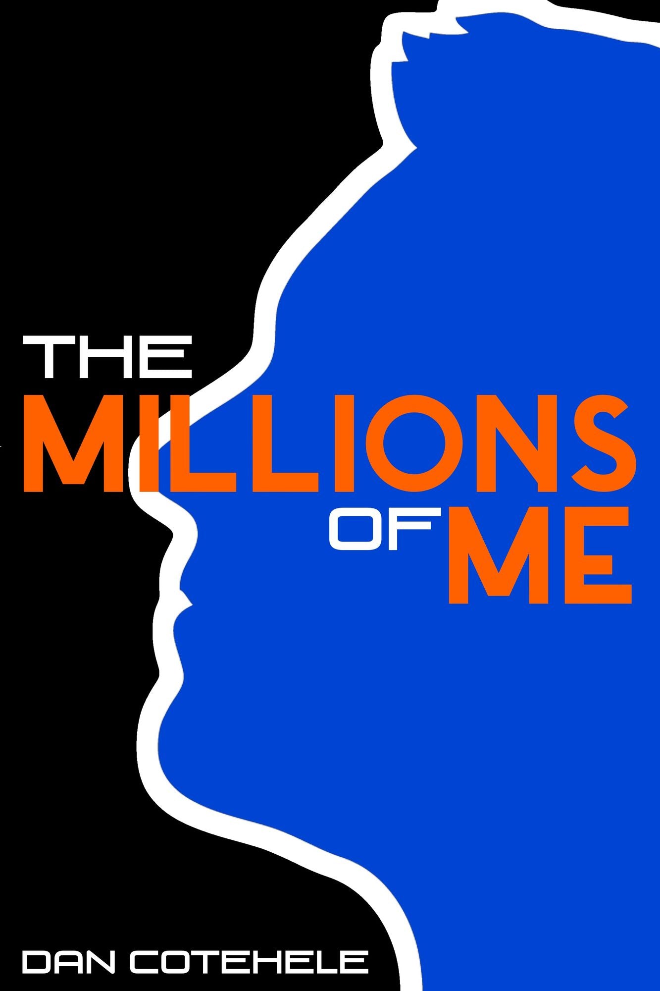 The Millions of Me