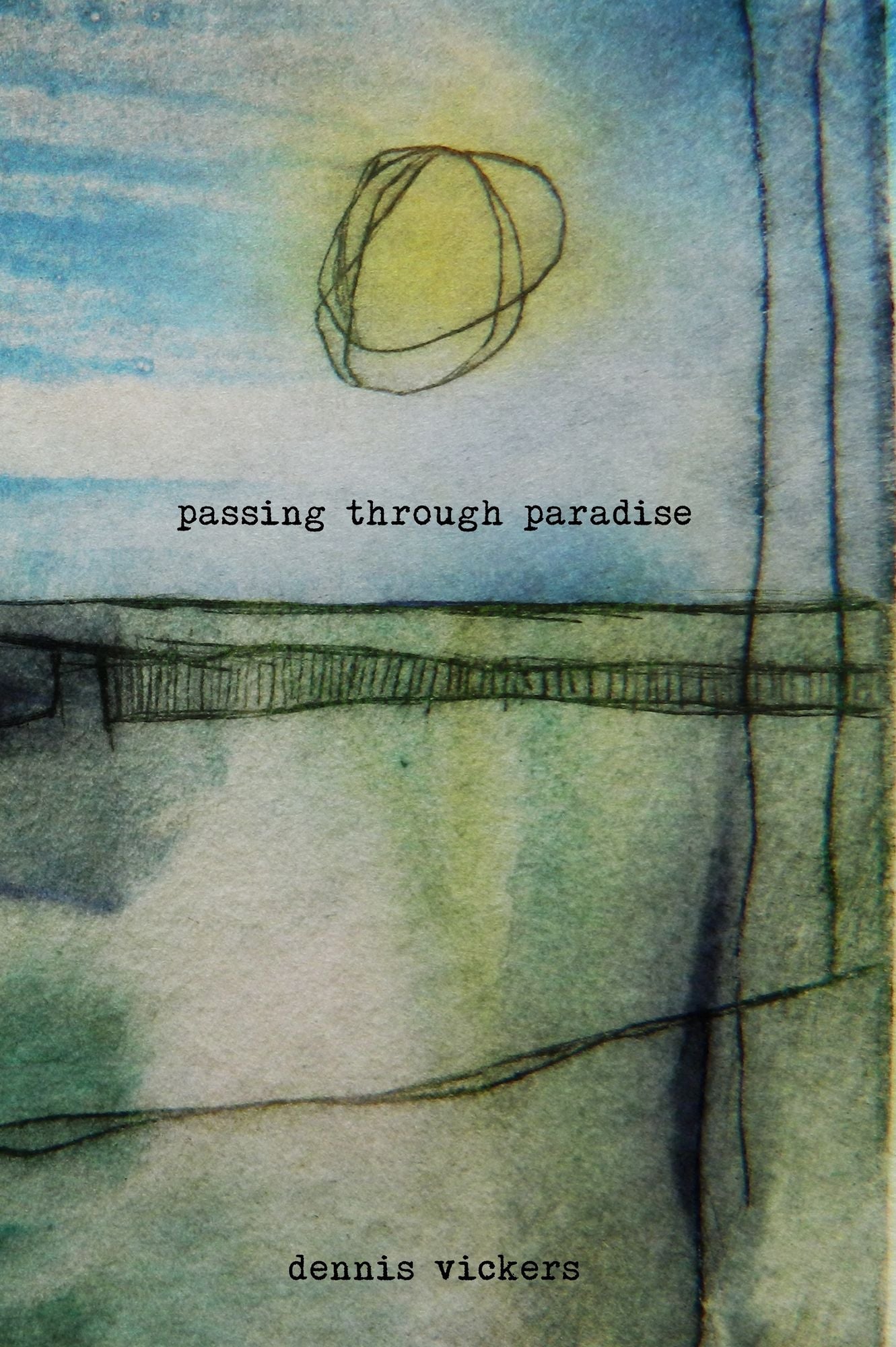 Passing Through Paradise