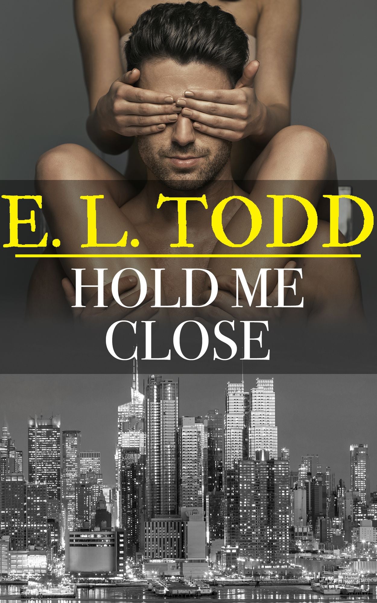 Hold Me Close (Forever and Ever #31)