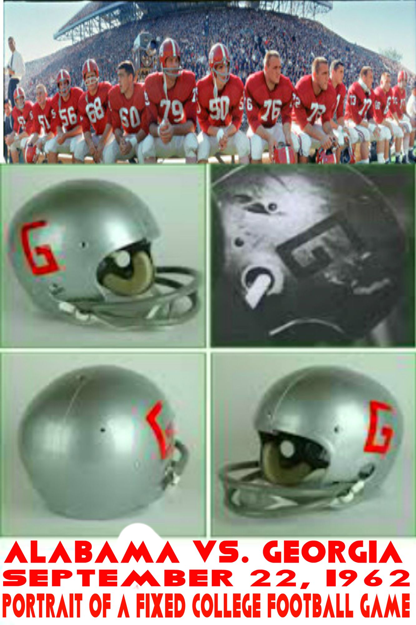 Alabama vs. Georgia September 22, 1962 Portrait of a Fixed College Football Game
