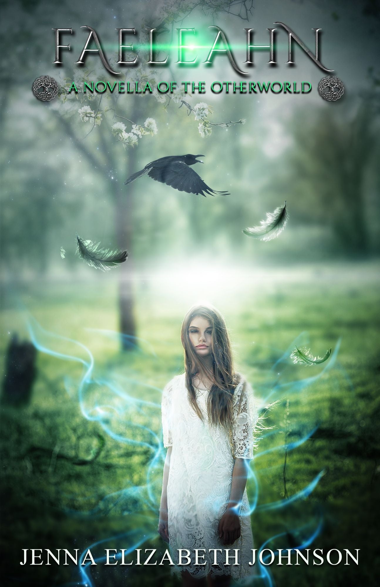 Faeleahn: A Novella of the Otherworld