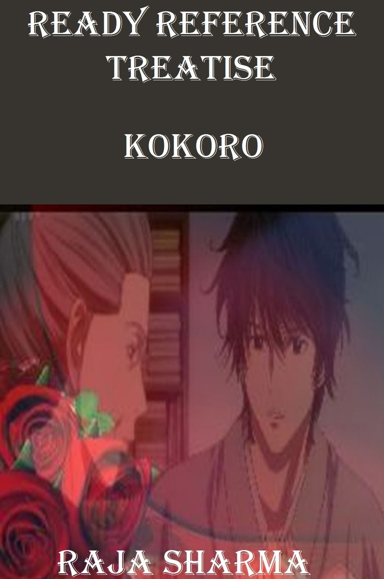 Ready Reference Treatise: Kokoro