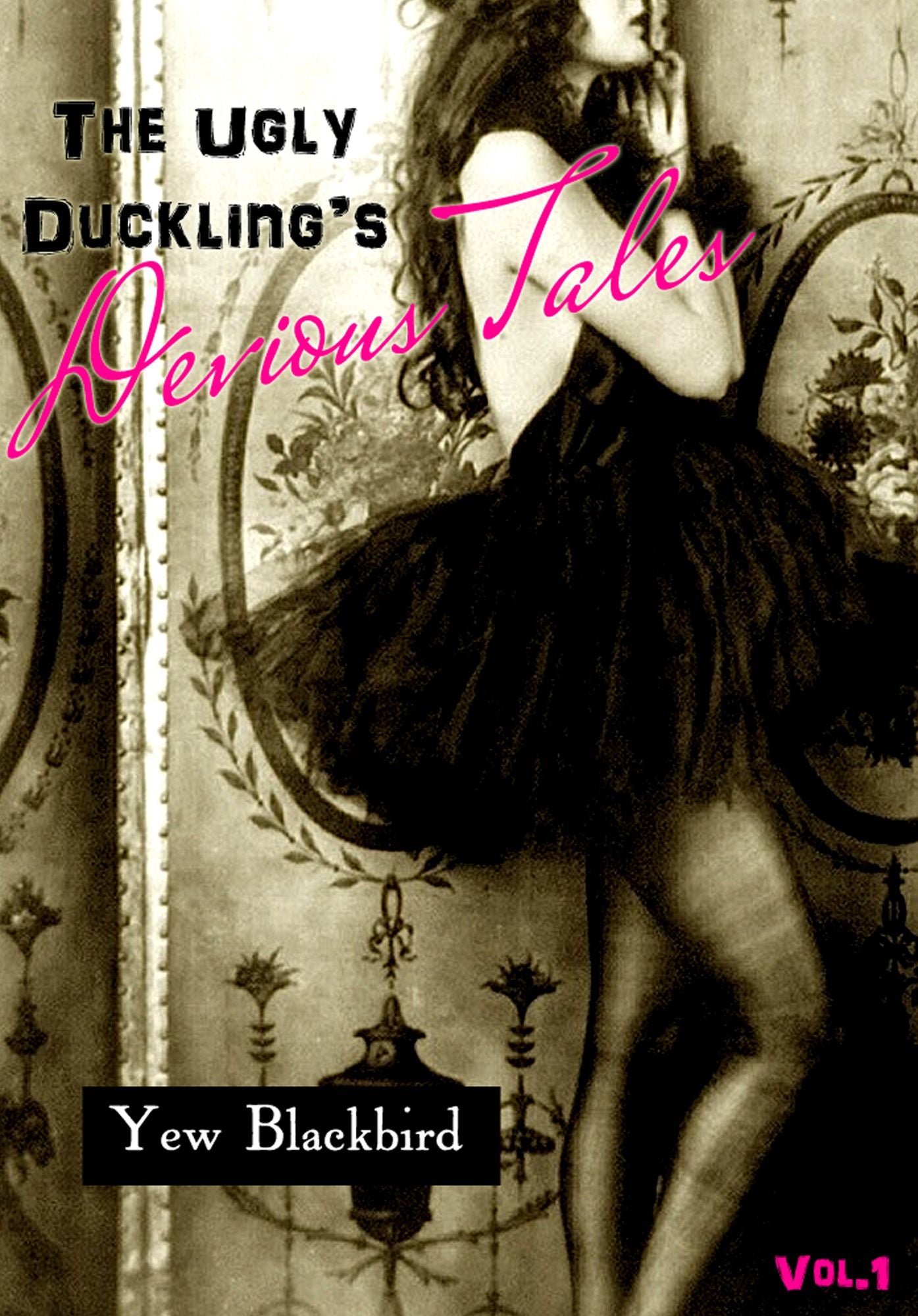 The Ugly Duckling's Devious Tales (Volume 1)