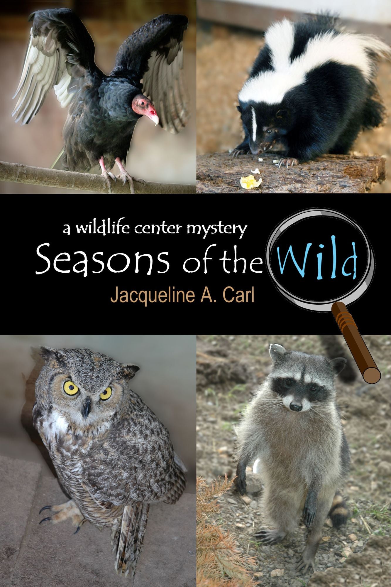 Seasons of the Wild, a Wildlife Center Mystery