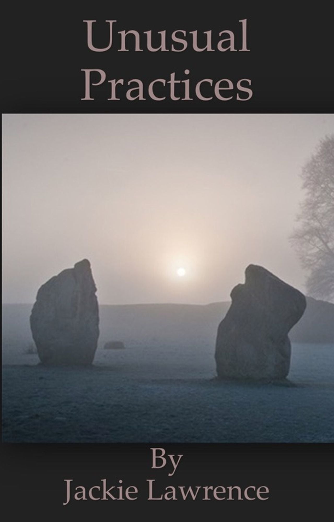 Unusual Practices