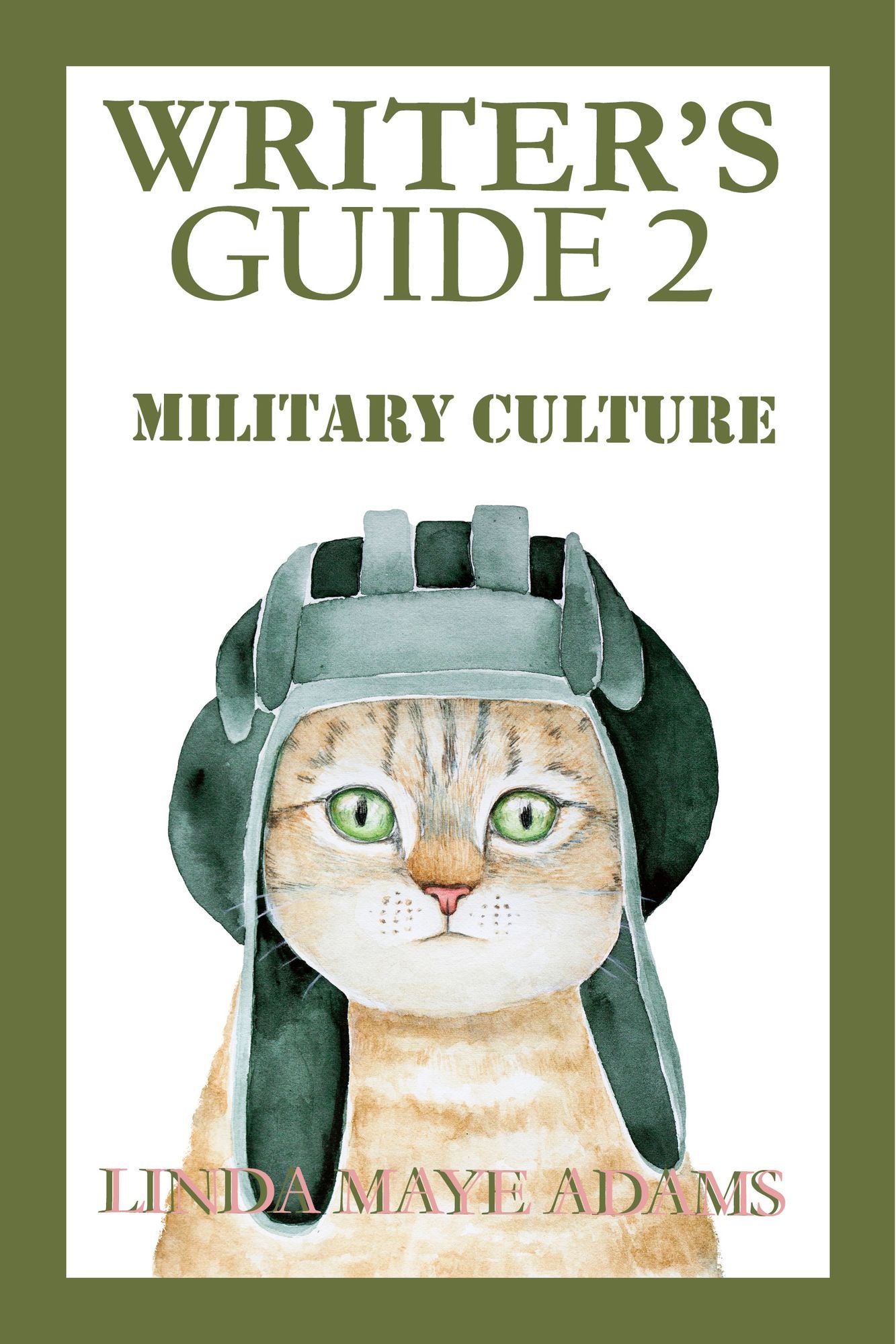 Writer's Guide to Military Culture