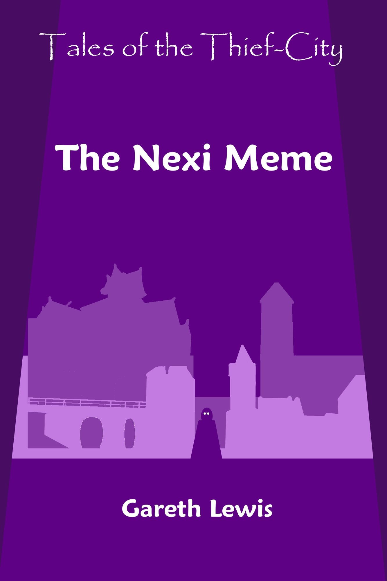 The Nexi Meme (Tales of the Thief-City)
