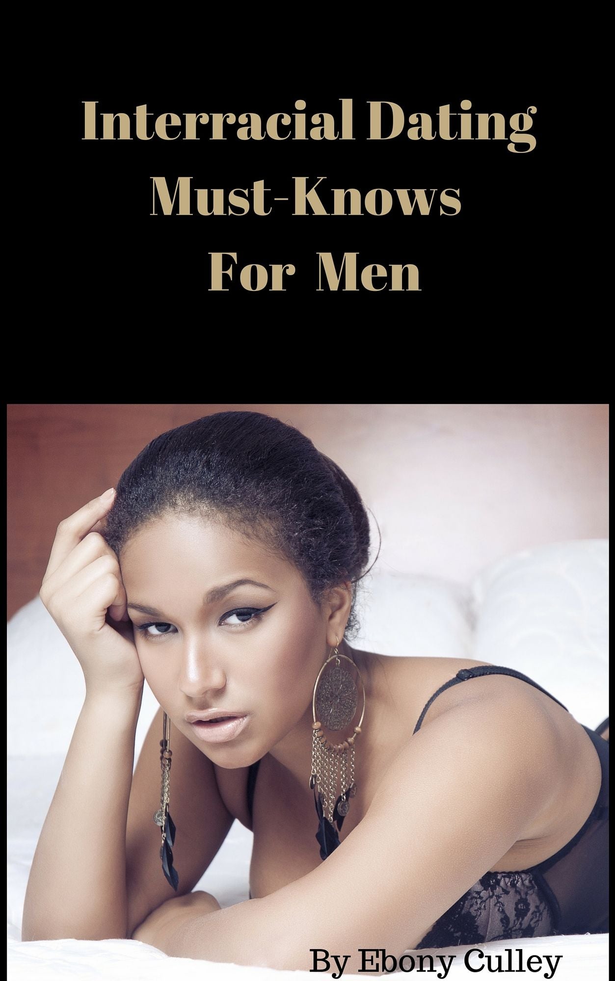Interracial Dating Must-Knows For Men