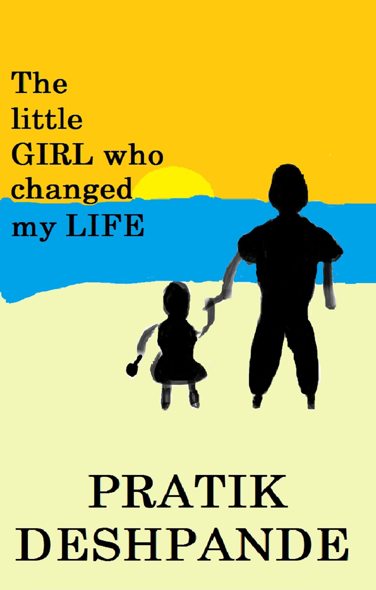 The Little Girl Who Changed My Life