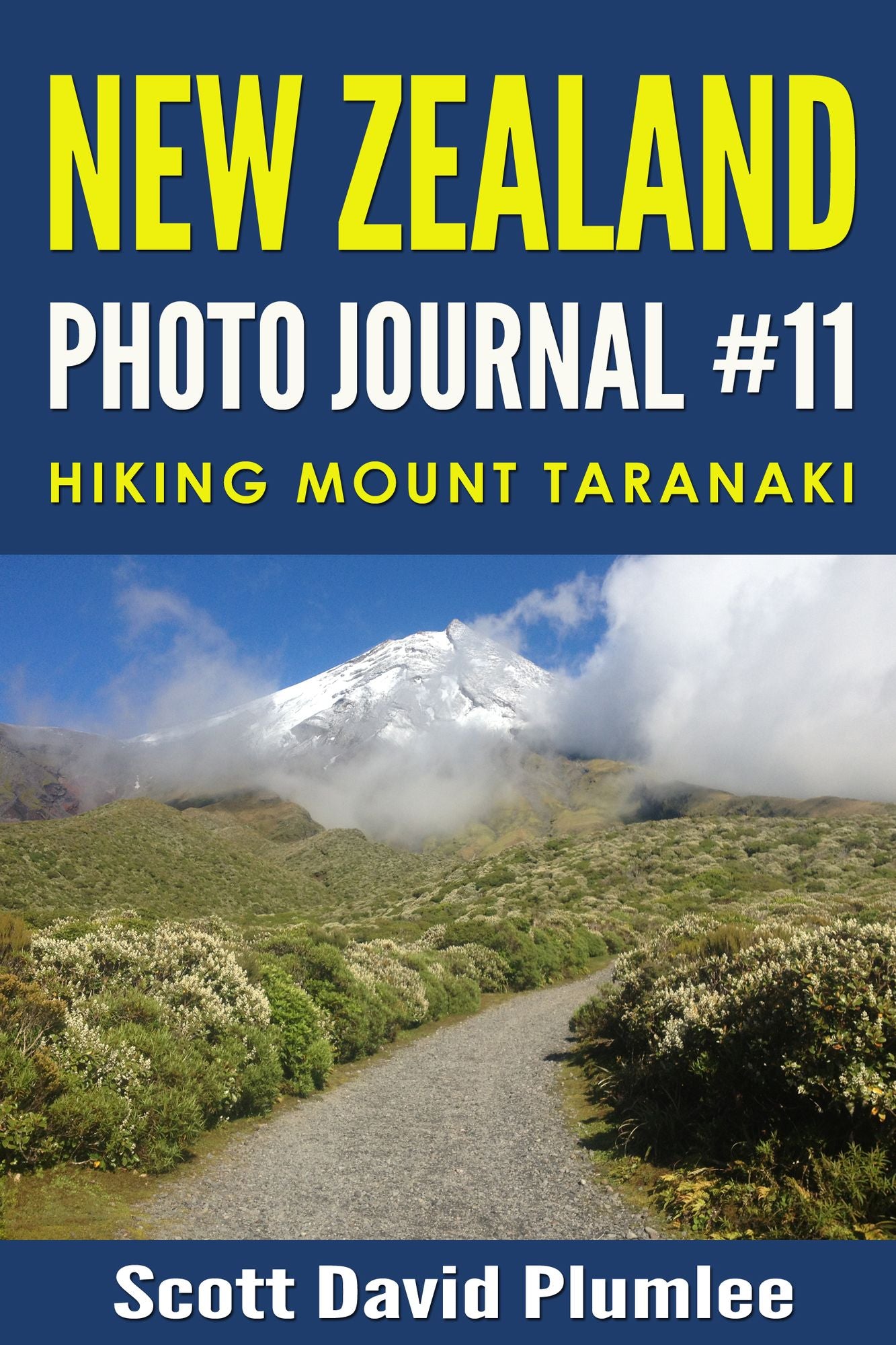New Zealand Photo Journal #11: Hiking Mount Taranaki