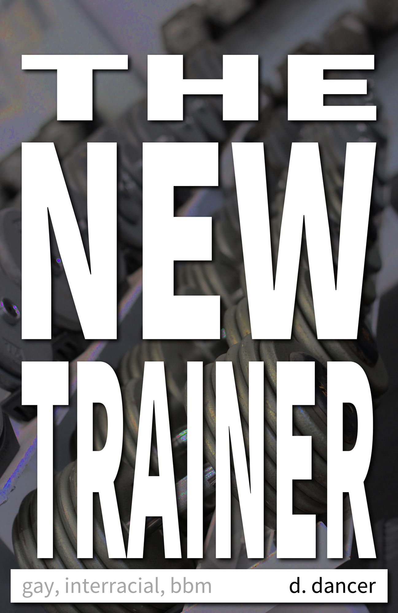The New Trainer (Gay, Interracial, BBM)