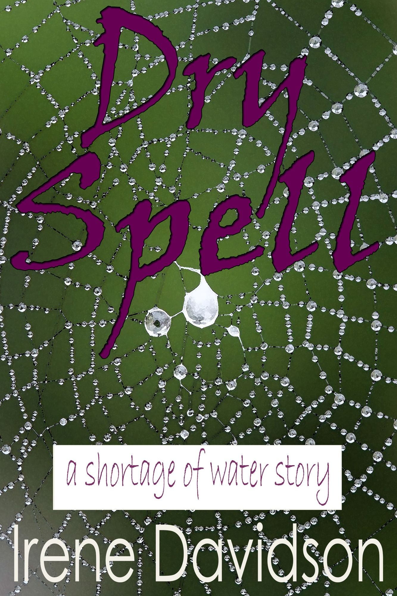Dry Spell