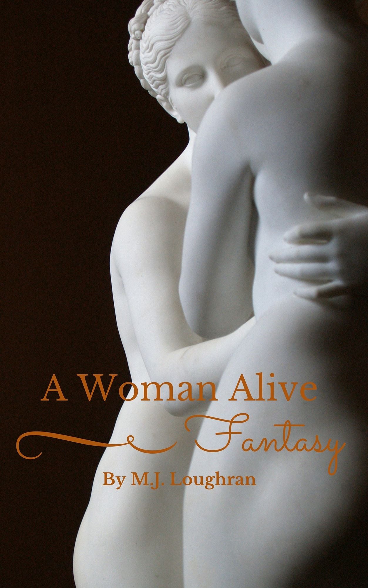 A Woman Alive: Fantasy