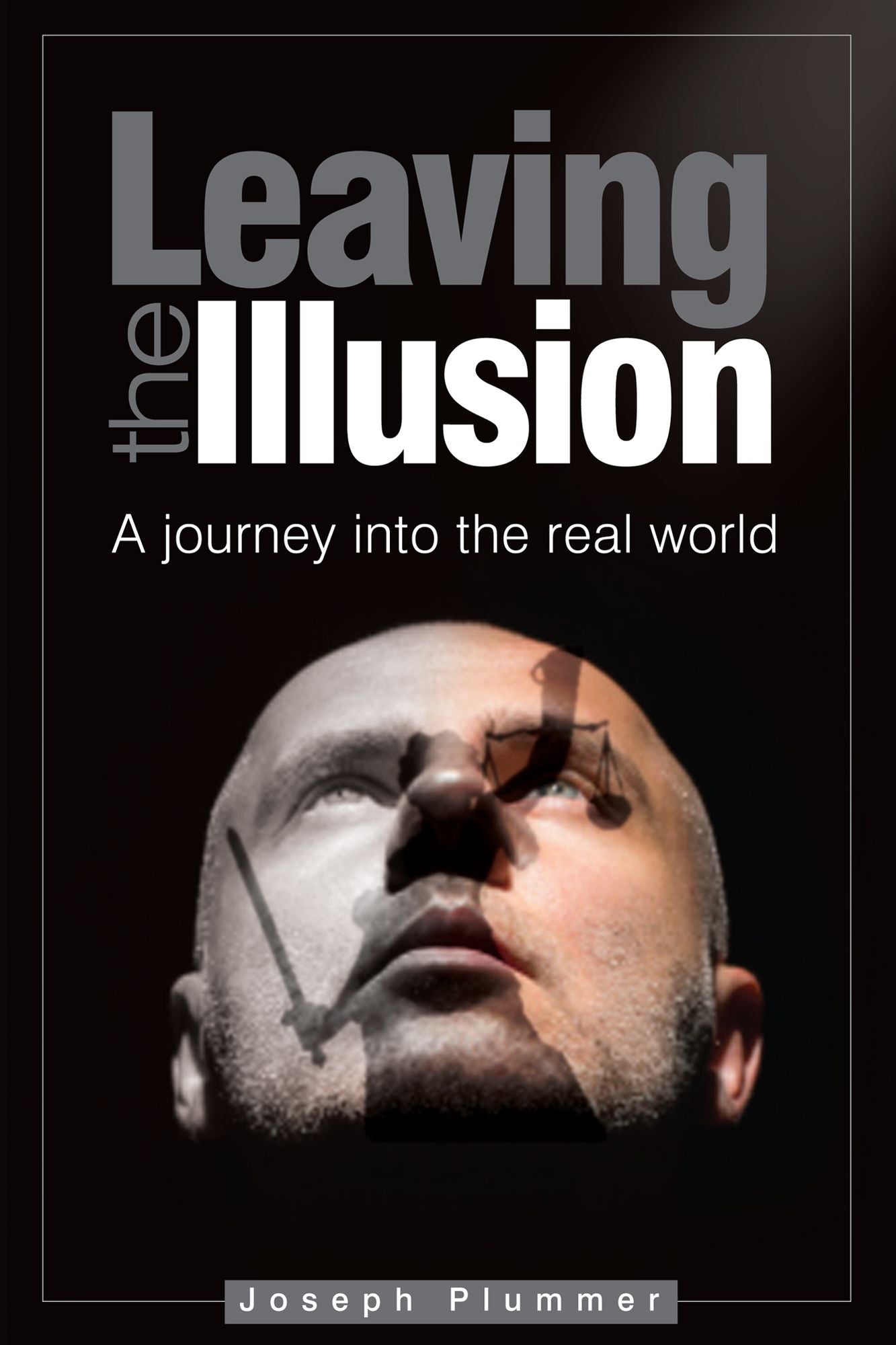 Leaving the Illusion