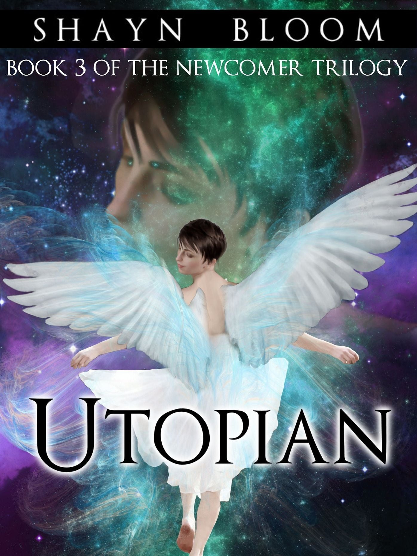 UTOPIAN: Book Three of the Newcomer Trilogy