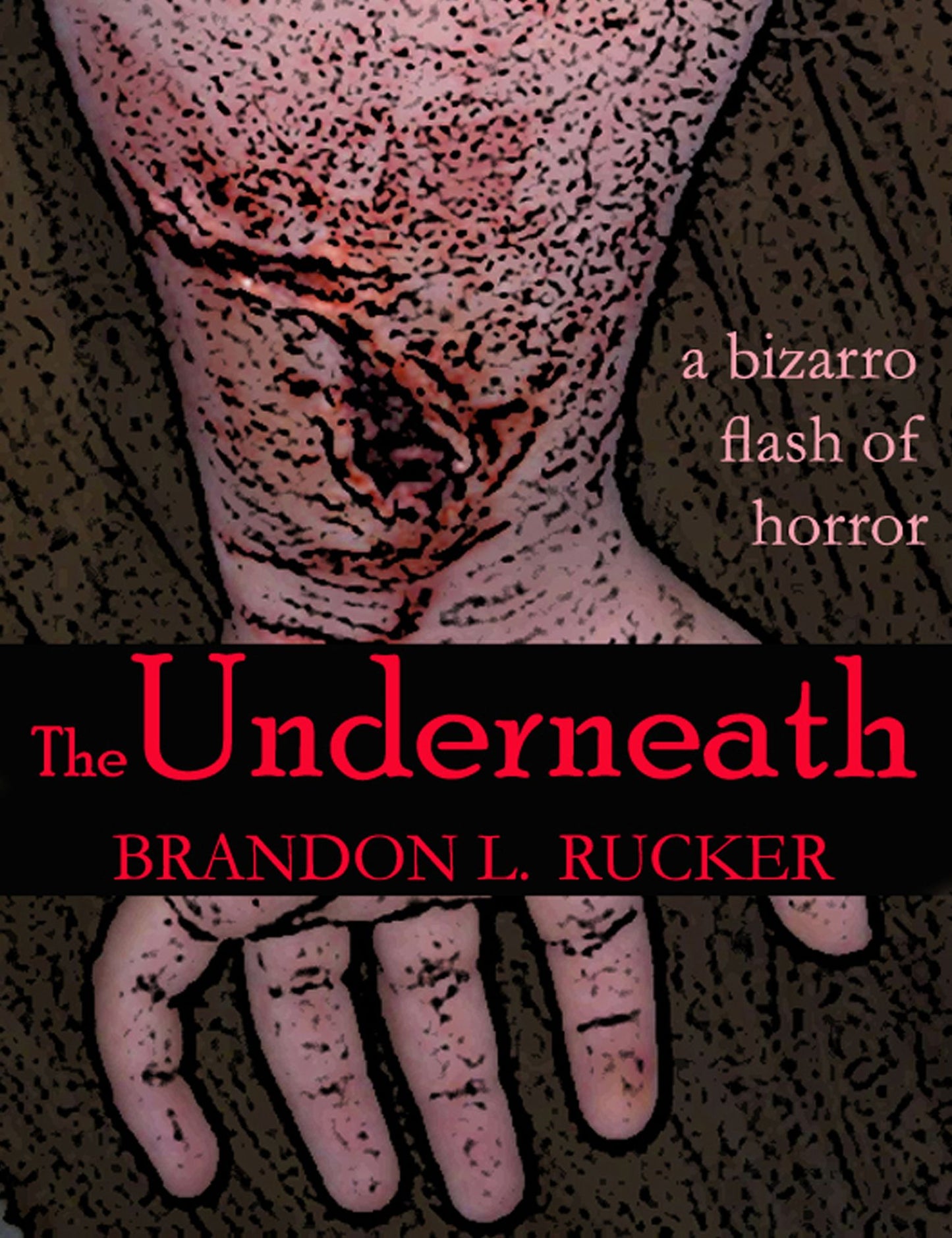 The Underneath: A Bizarro Flash of Horror