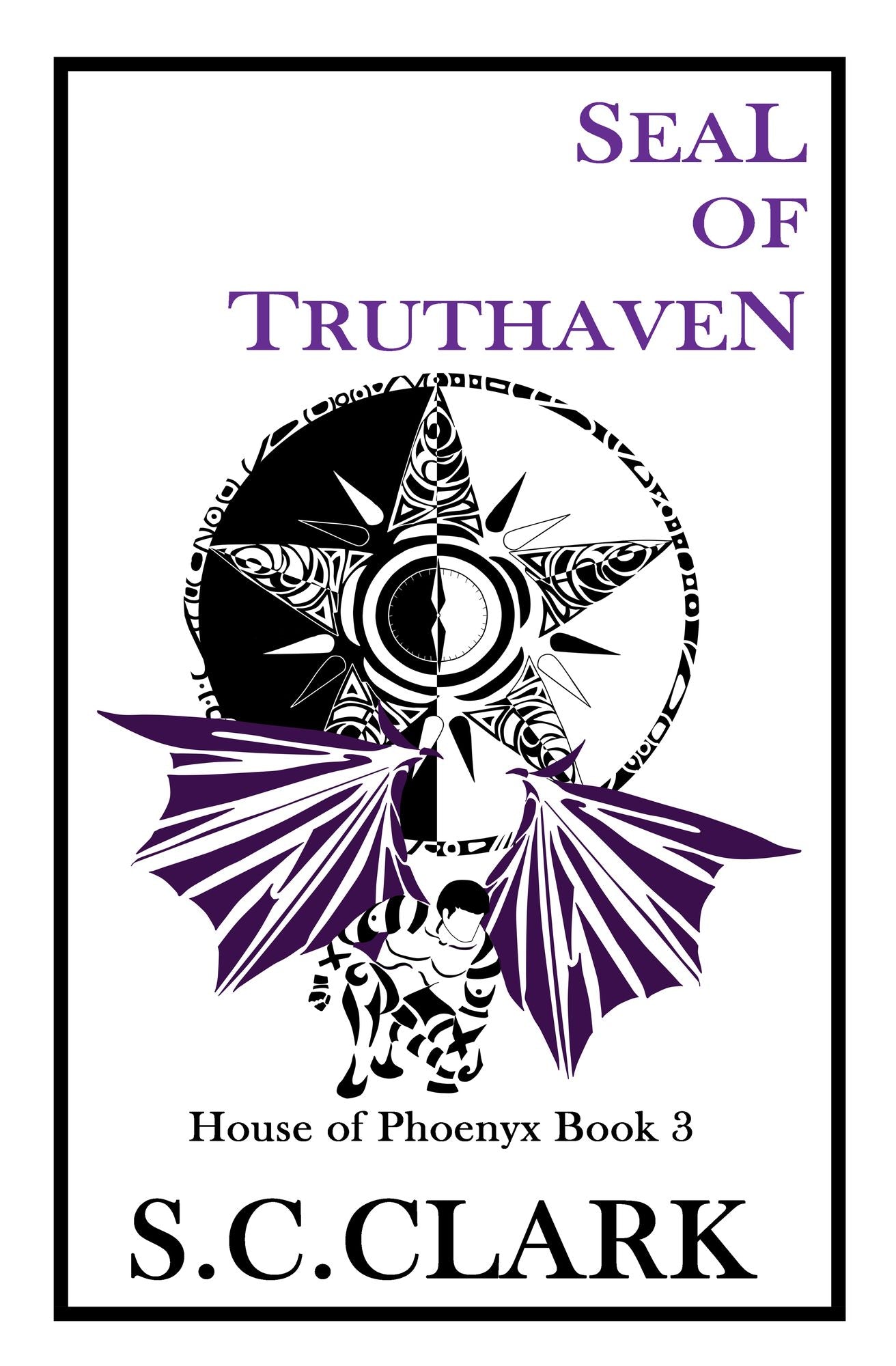 Seal of Truthaven: House of Phoenyx book 3
