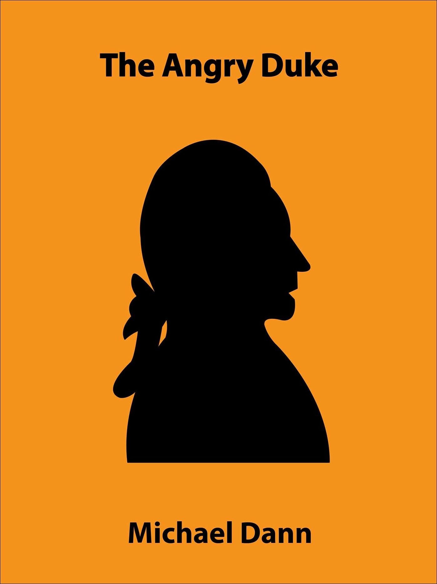The Angry Duke (a short story)