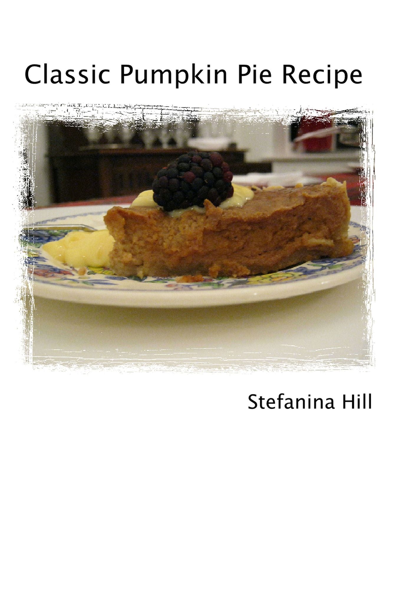 Pumpkin Pie Recipe