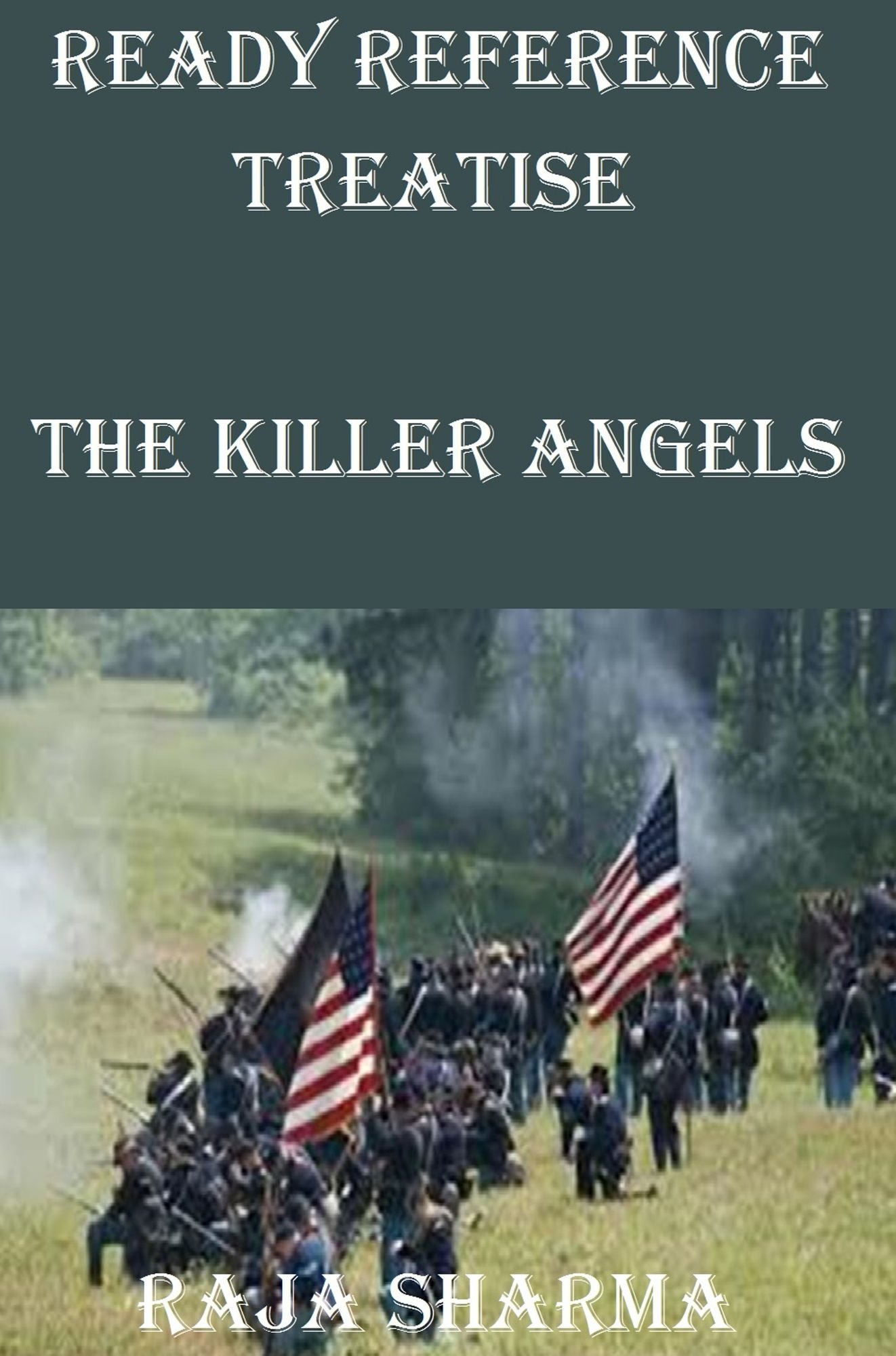 Ready Reference Treatise: The Killer Angels