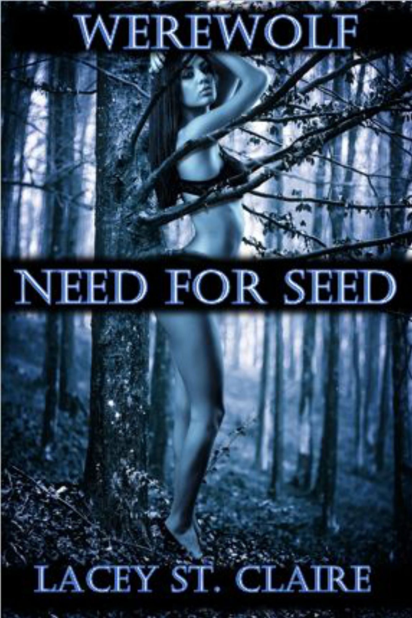 Werewolf: Need for Seed